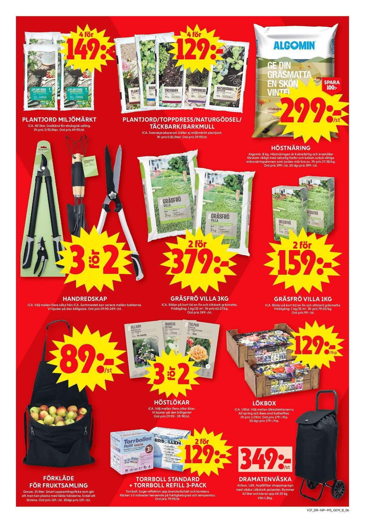Se ICA Maxi reklamblad för vecka 37 på Kampanjveckan.se. Se bra erbjudanden på många varor, t.ex. luftavfuktare torrbollen eller luftavfuktare torrbollen. Läs reklambladet här! Sida 10
