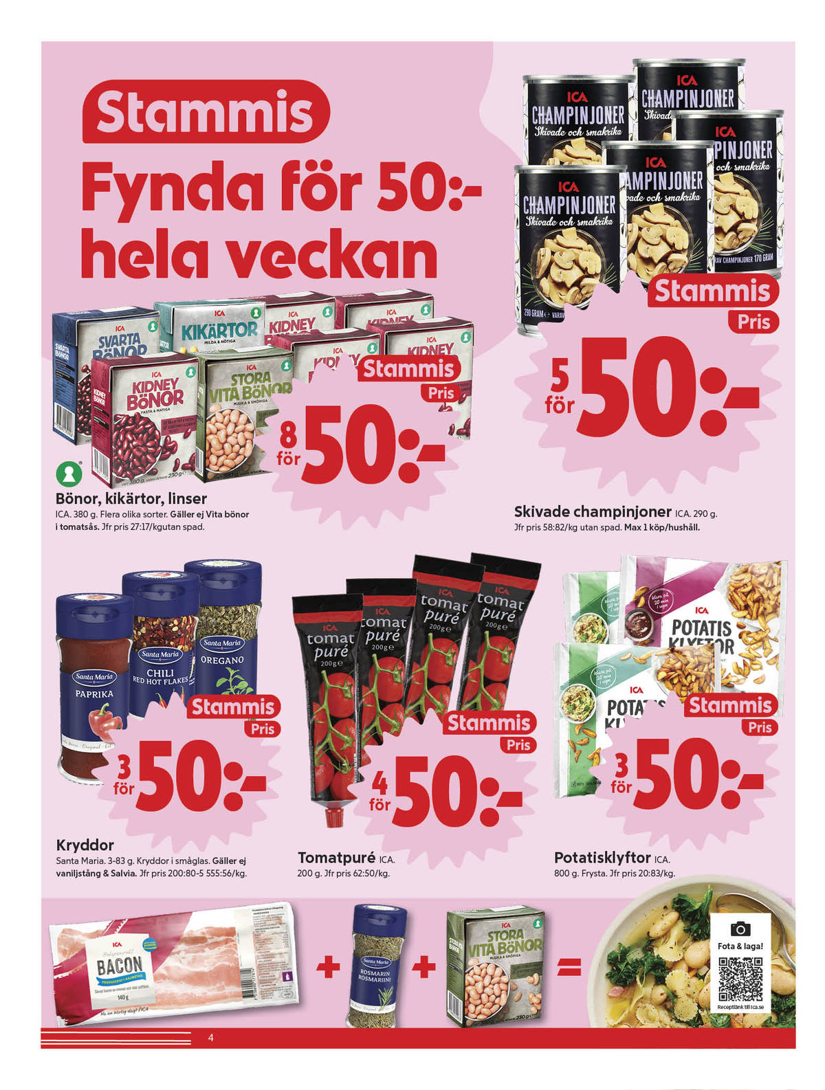 Se ICA Nära reklamblad för vecka 37 på Kampanjveckan.se. Se bra erbjudanden på många varor, t.ex. bönor ica eller kikärter ica. Läs reklambladet här! Sida 4
