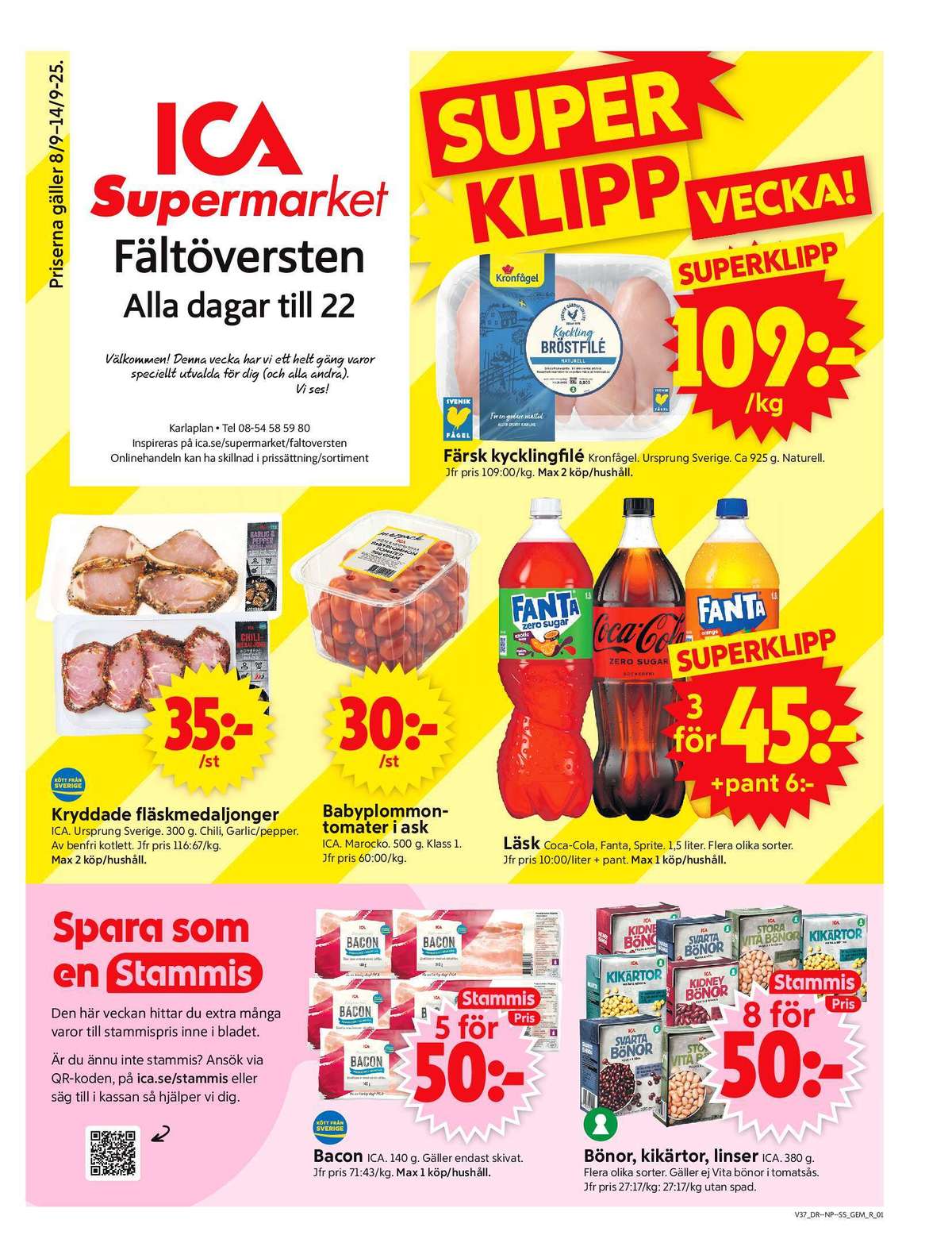 Se ICA Supermarket reklamblad för vecka 37 på Kampanjveckan.se. Se bra erbjudanden på många varor, t.ex. baconskivor ica eller bönor ica. Läs reklambladet här! Sida 1
