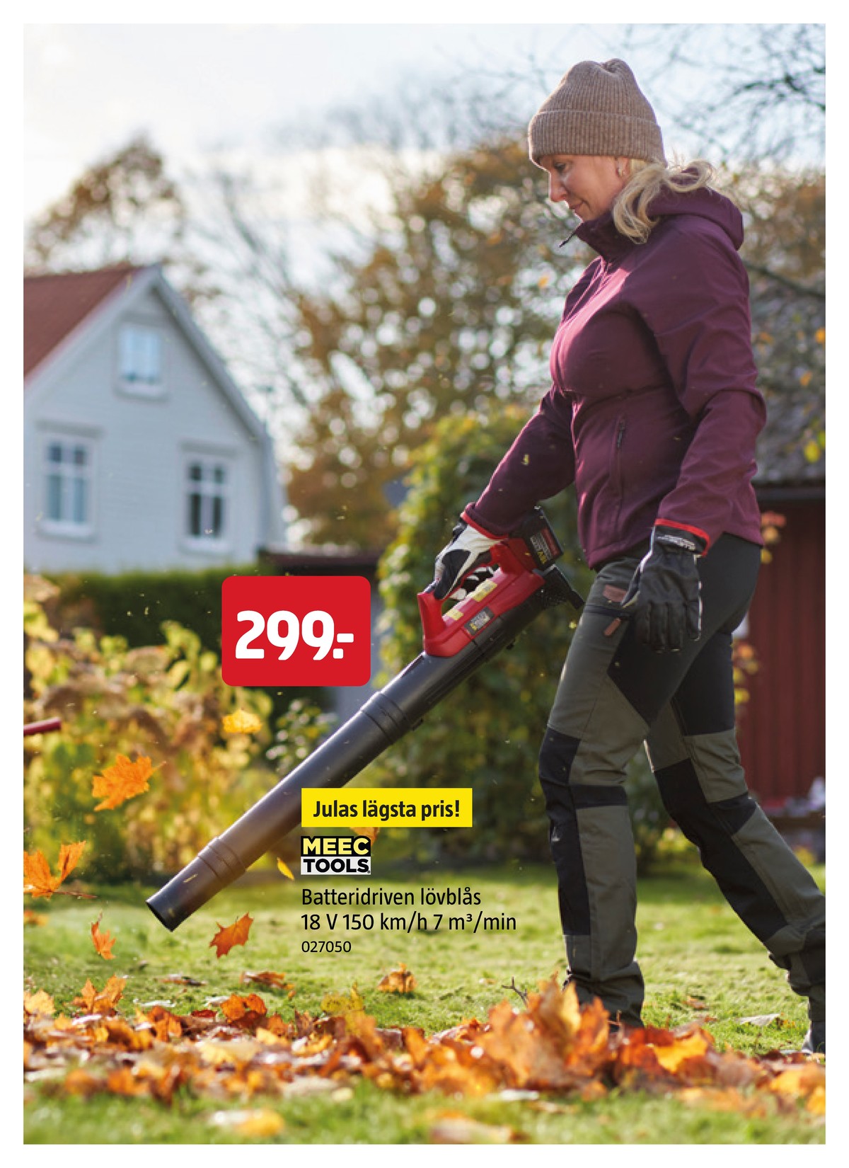 Se Jula reklamblad för vecka 37 på Kampanjveckan.se. Se bra erbjudanden på många varor, t.ex. lövblås meec tools eller andra varor. Läs reklambladet här! Sida 16