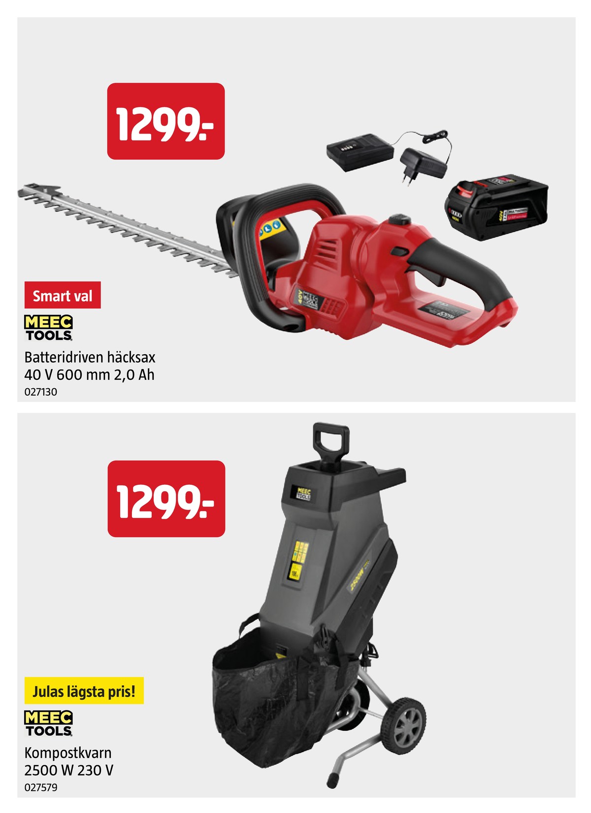 Se Jula reklamblad för vecka 37 på Kampanjveckan.se. Se bra erbjudanden på många varor, t.ex. kompostkvarn meec tools eller häcksax meec tools. Läs reklambladet här! Sida 17
