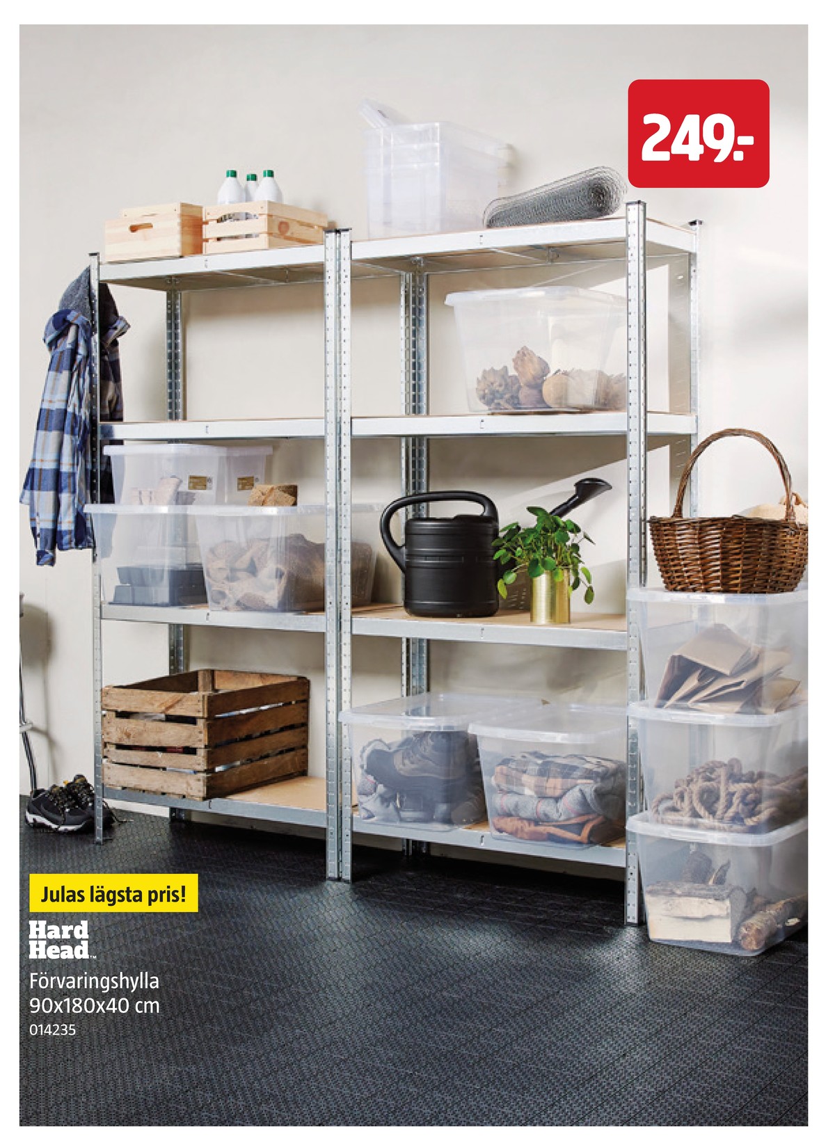 Se Jula reklamblad för vecka 37 på Kampanjveckan.se. Se bra erbjudanden på många varor, t.ex. lagerhyllor hard head eller andra varor. Läs reklambladet här! Sida 9