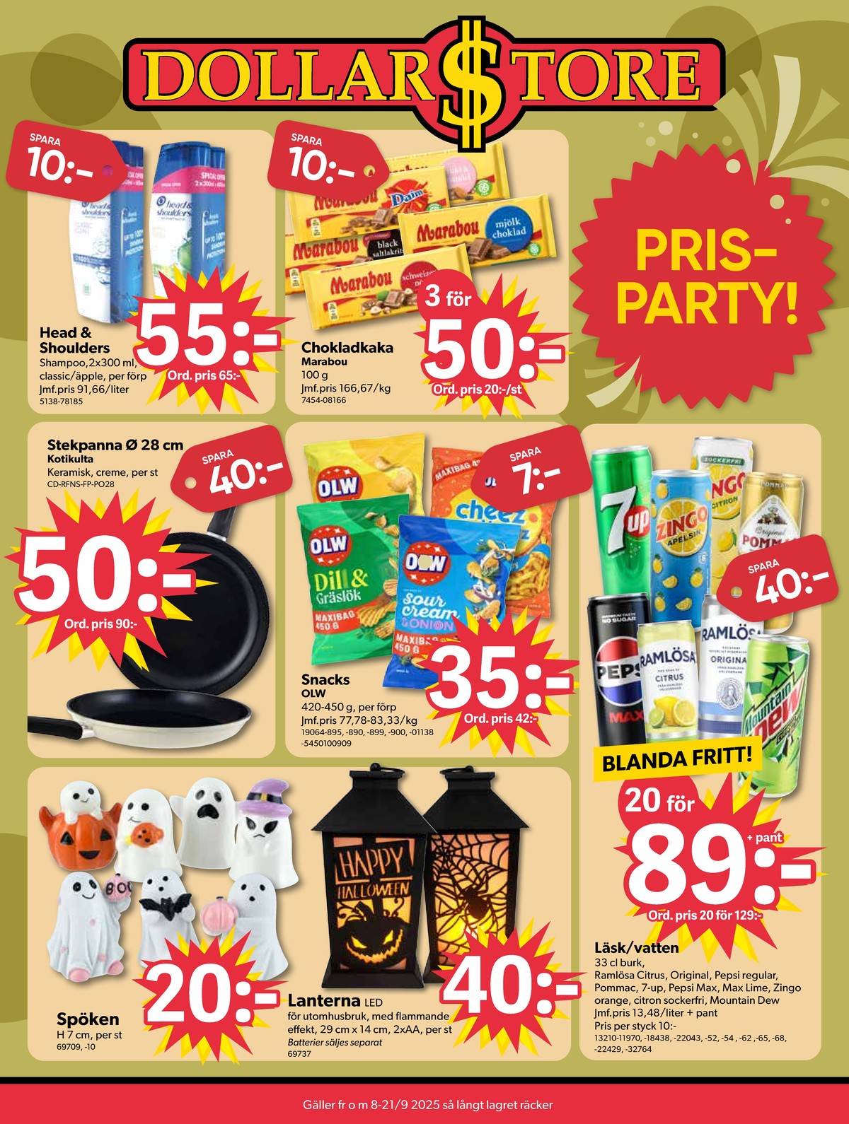 Se Dollarstore reklamblad för vecka 37 på Kampanjveckan.se. Se bra erbjudanden på många varor, t.ex. ljusdekoration okänd eller halloween tillbehör okänd. Läs reklambladet här! Sida 1
