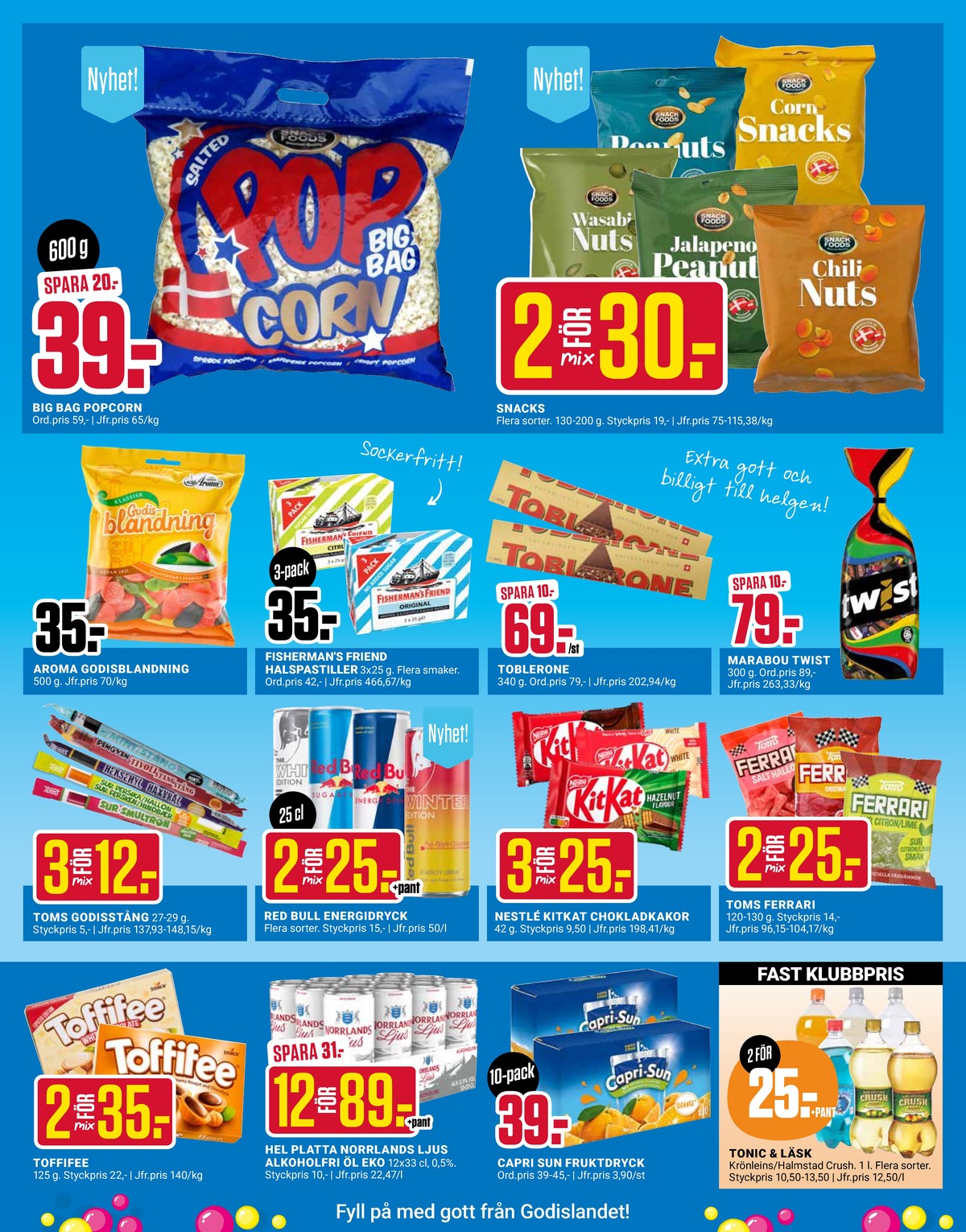 Se ÖoB reklamblad för vecka 37 på Kampanjveckan.se. Se bra erbjudanden på många varor, t.ex. chokladask toffifee eller chokladask white chocolate. Läs reklambladet här! Sida 3
