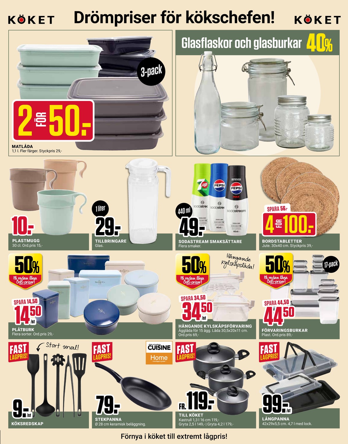 Se ÖoB reklamblad för vecka 37 på Kampanjveckan.se. Se bra erbjudanden på många varor, t.ex. grytsked okänd eller stekpanna cuisine. Läs reklambladet här! Sida 5
