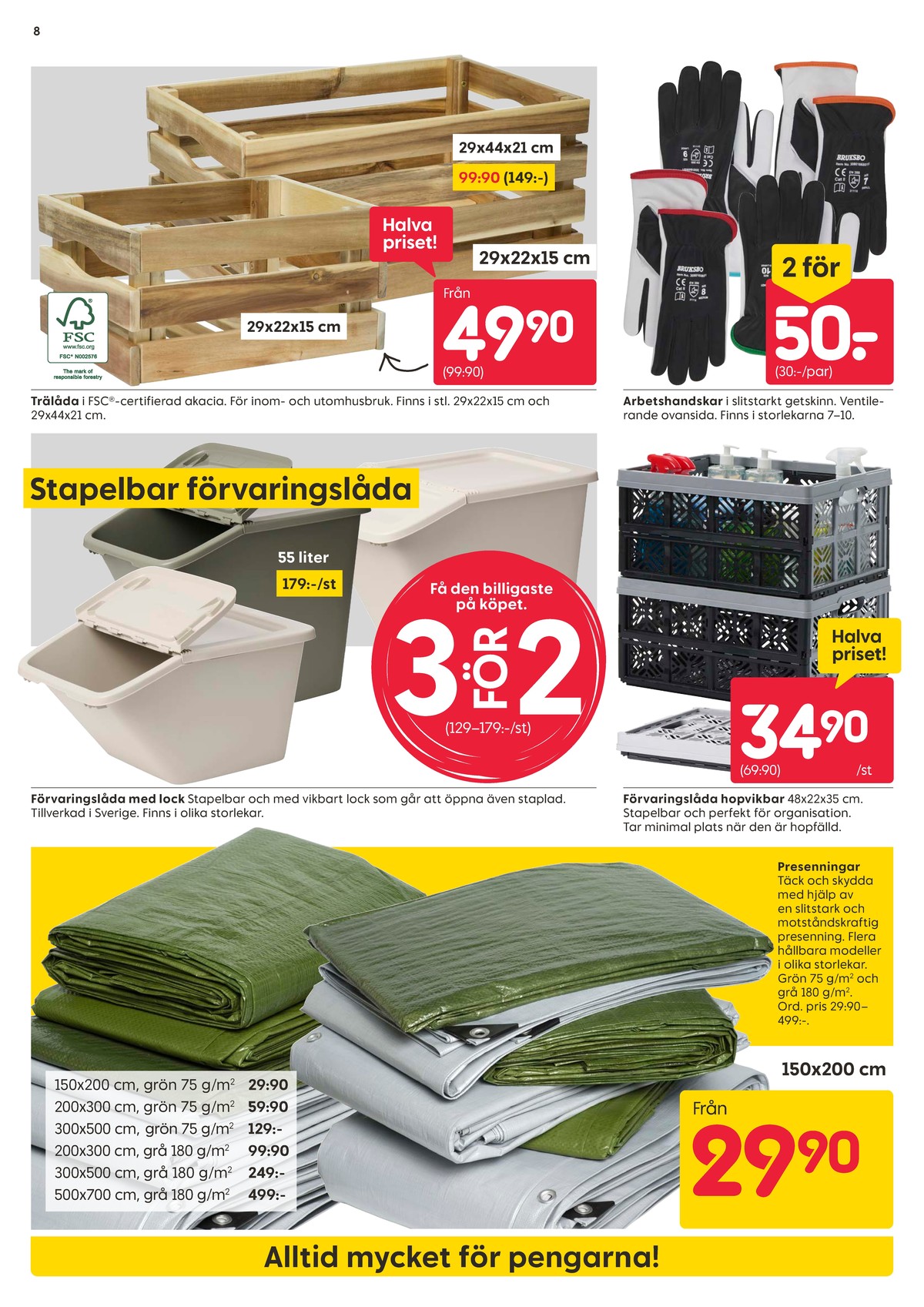 Se Rusta reklamblad för vecka 37 på Kampanjveckan.se. Se bra erbjudanden på många varor, t.ex. presenning okänd eller presenning okänd. Läs reklambladet här! Sida 8
