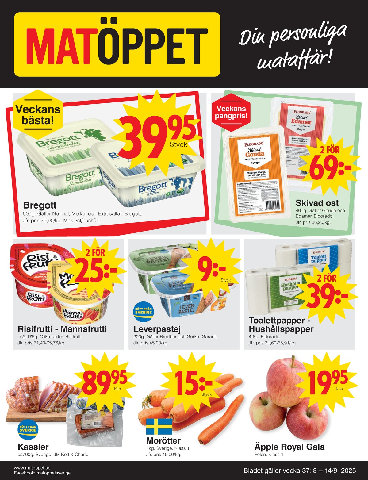 Se Matöppet reklamblad för vecka 37 på Kampanjveckan.se. Se bra erbjudanden på många varor, t.ex. Äpplen okänd eller morötter okänd. Läs reklambladet här! Sida 1
