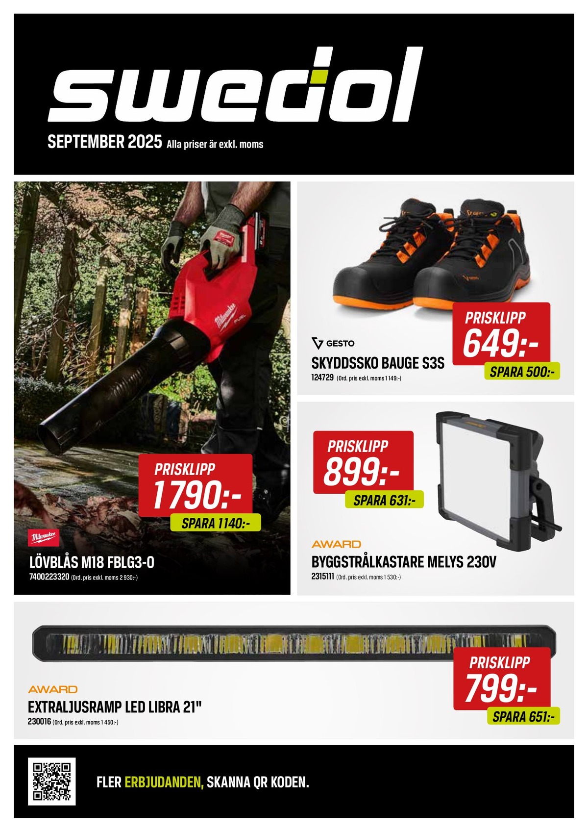 Se Swedol reklamblad för vecka 38 på Kampanjveckan.se. Se bra erbjudanden på många varor, t.ex. billampor award eller arbetslampor award. Läs reklambladet här! Sida 1
