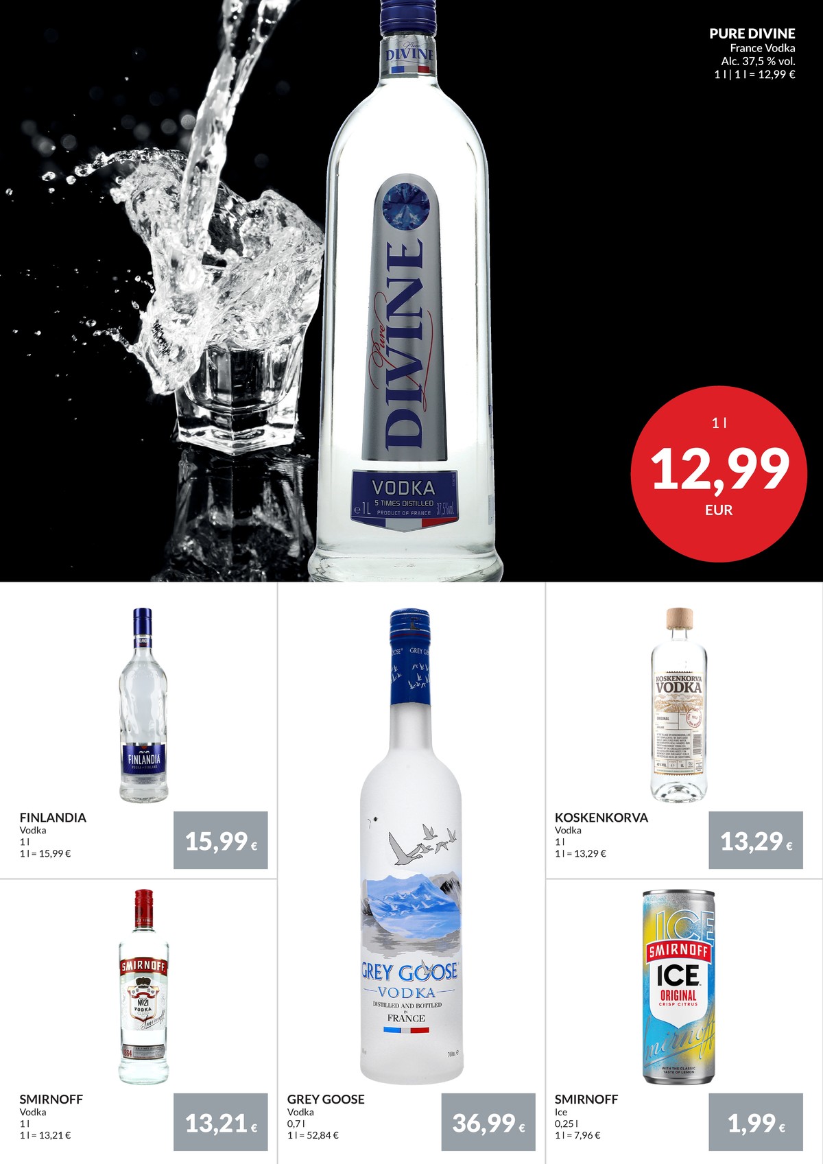 Se Nielsen Discount reklamblad för vecka 38 på Kampanjveckan.se. Se bra erbjudanden på många varor, t.ex. vodka smirnoff eller vodka finlandia. Läs reklambladet här! Sida 32
