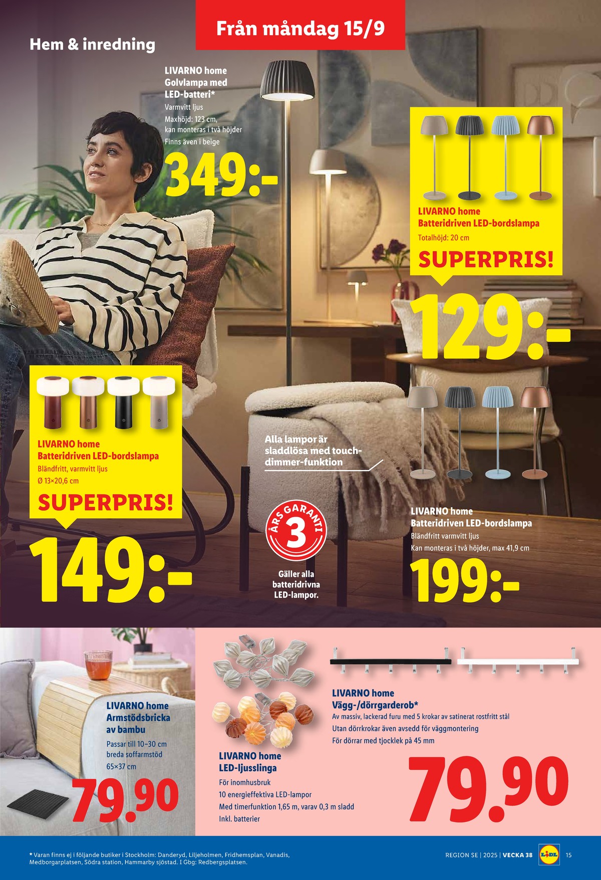 Se Lidl reklamblad för vecka 38 på Kampanjveckan.se. Se bra erbjudanden på många varor, t.ex. bordslampor livarno eller golvlampor livarno. Läs reklambladet här! Sida 17

