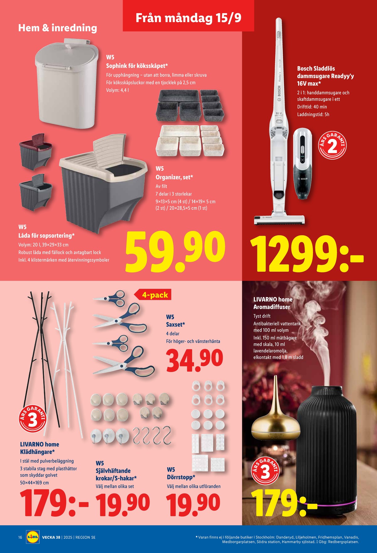 Se Lidl reklamblad för vecka 38 på Kampanjveckan.se. Se bra erbjudanden på många varor, t.ex. dammsugare bosch eller sophink w5. Läs reklambladet här! Sida 18
