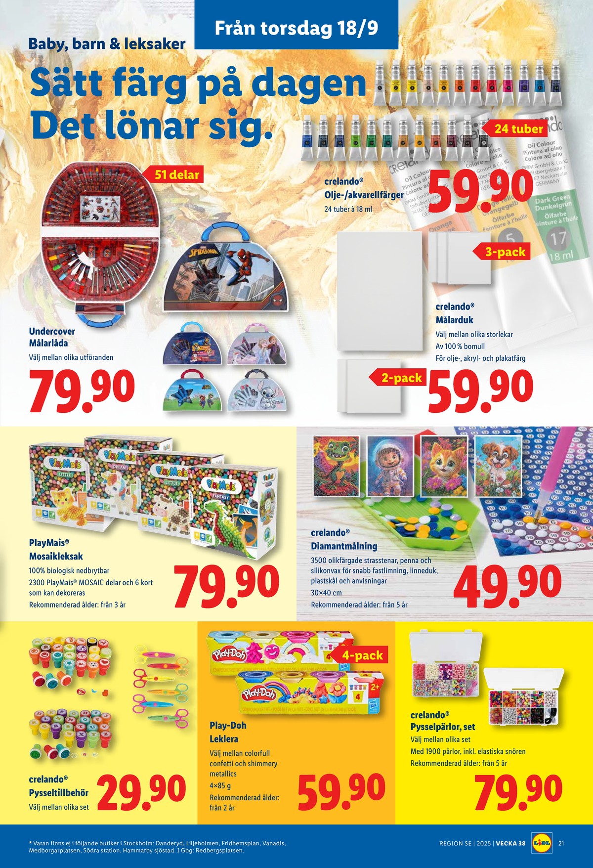 Se Lidl reklamblad för vecka 38 på Kampanjveckan.se. Se bra erbjudanden på många varor, t.ex. oljefärg crelando eller akvarelfärg crelando. Läs reklambladet här! Sida 24
