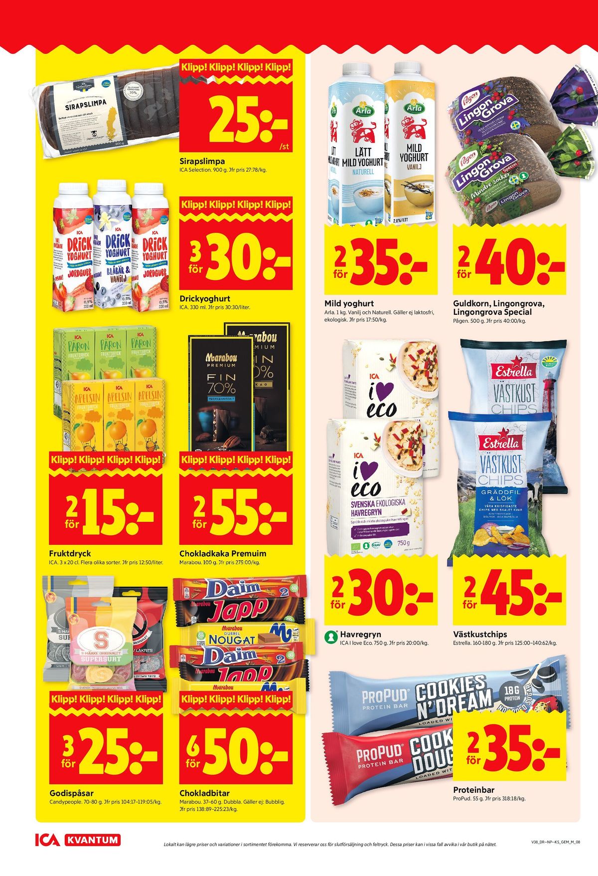 Se ICA Kvantum reklamblad för vecka 38 på Kampanjveckan.se. Se bra erbjudanden på många varor, t.ex. godispåsar sur skum eller godispåsar supersurt. Läs reklambladet här! Sida 8
