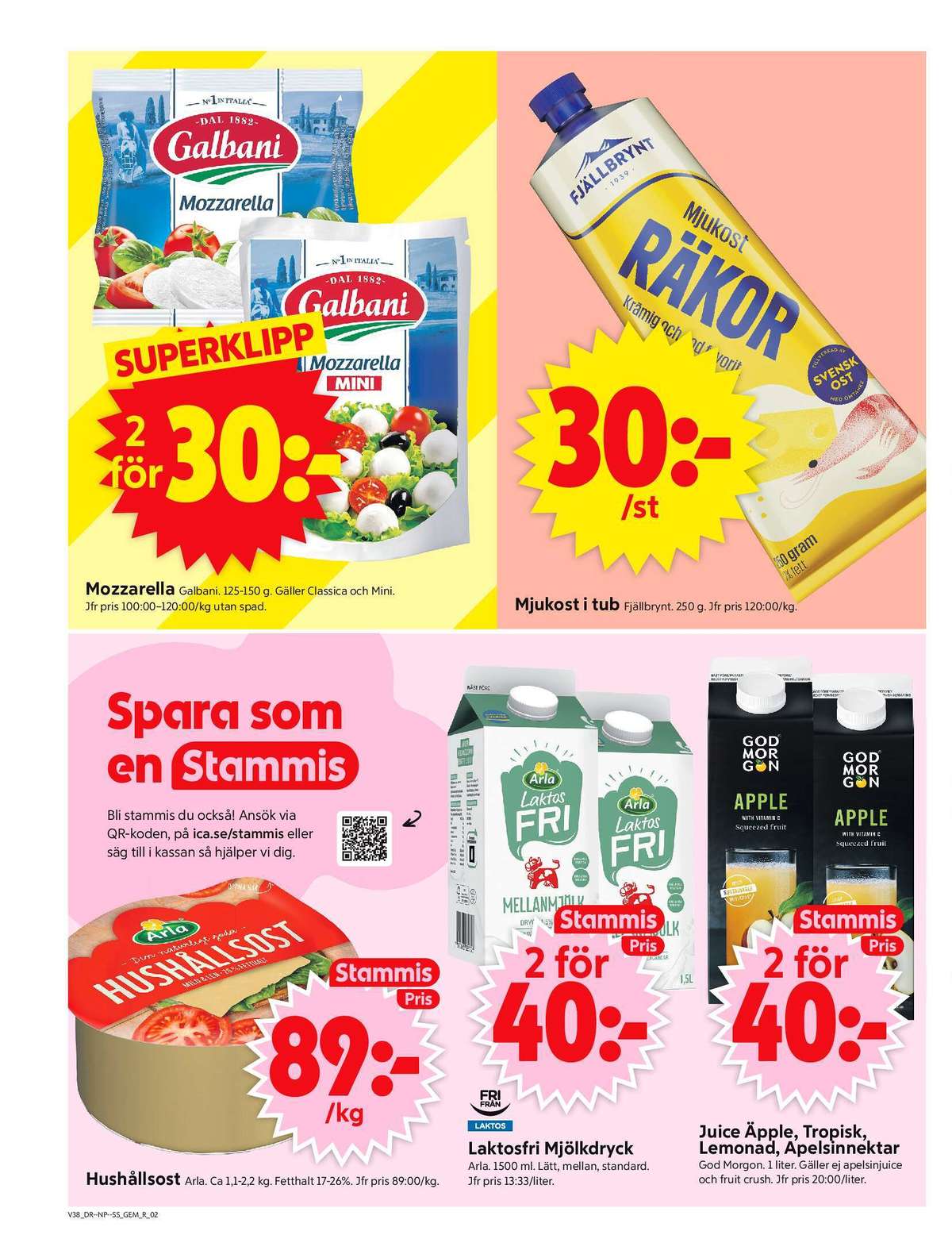 Se ICA Supermarket reklamblad för vecka 38 på Kampanjveckan.se. Se bra erbjudanden på många varor, t.ex. hushållsost arla eller mellanmjölk arla. Läs reklambladet här! Sida 2
