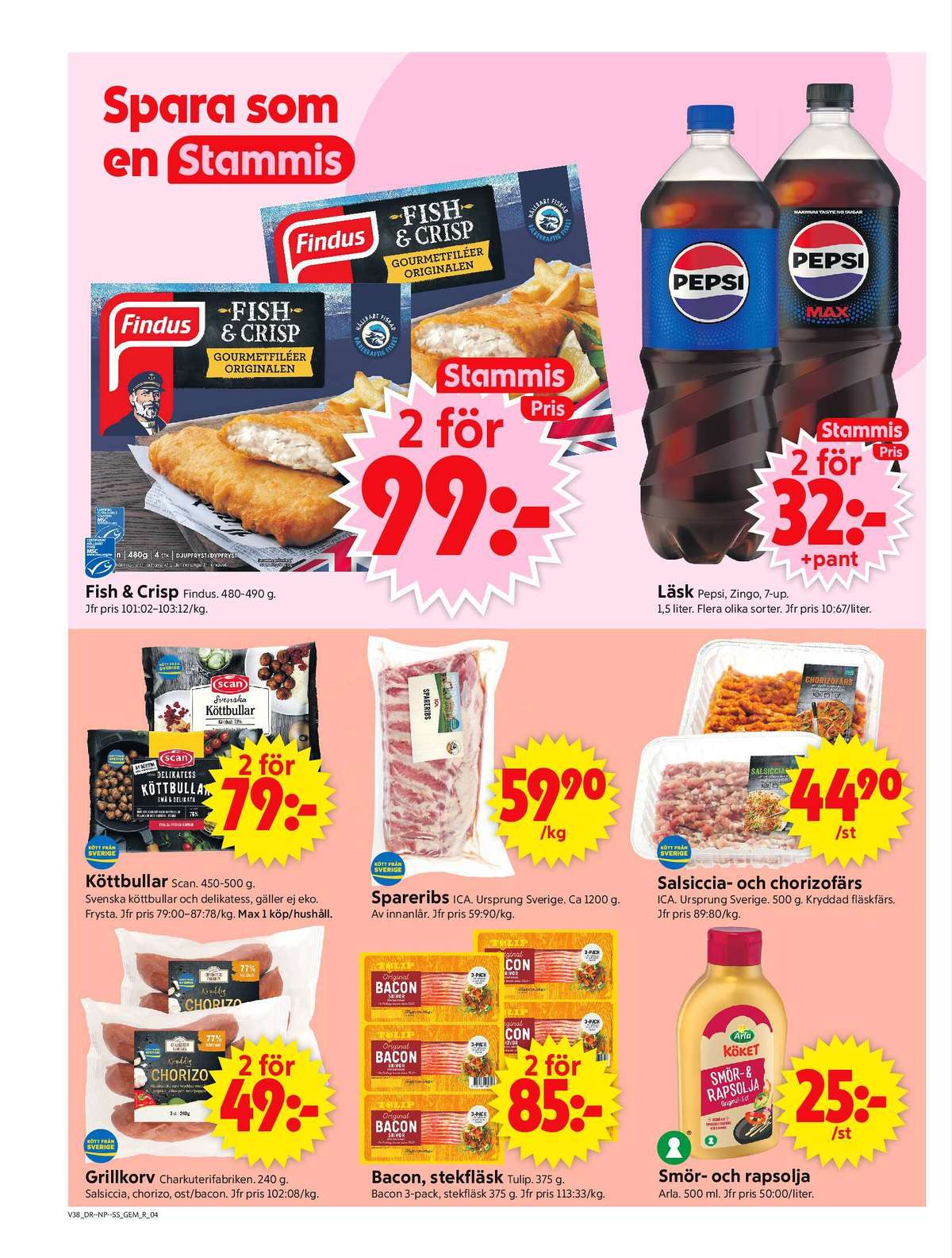 Se ICA Supermarket reklamblad för vecka 38 på Kampanjveckan.se. Se bra erbjudanden på många varor, t.ex. chorizo charkuterifabriken eller salchichas charkuterifabriken. Läs reklambladet här! Sida 4
