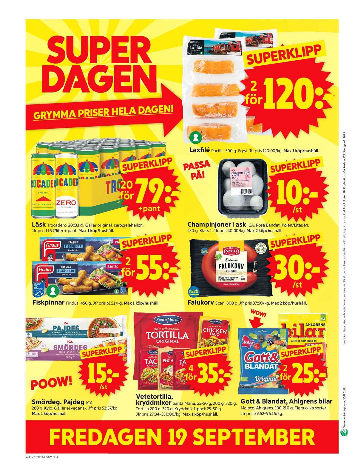 Se ICA Supermarket reklamblad för vecka 38 på Kampanjveckan.se. Se bra erbjudanden på många varor, t.ex. pajdeg ica eller tortillas santa maria. Läs reklambladet här! Sida 10
