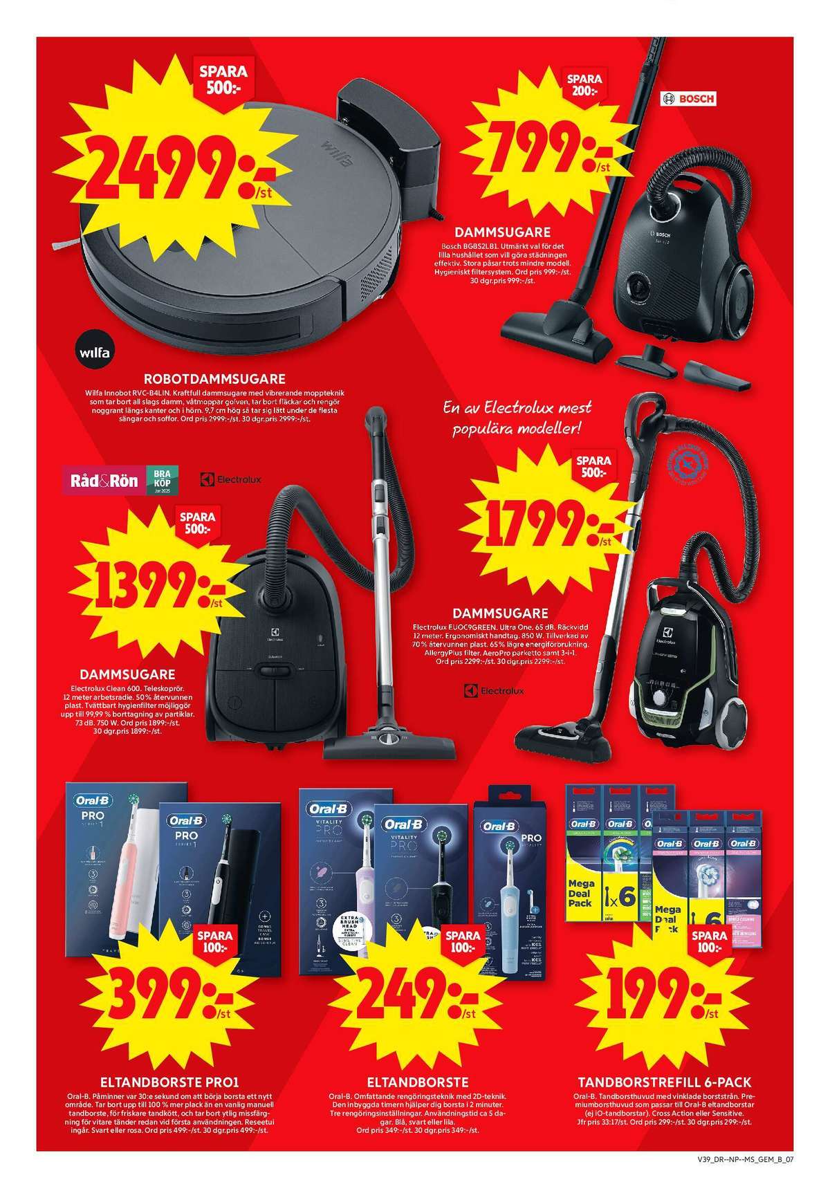 Se ICA Maxi reklamblad för vecka 39 på Kampanjveckan.se. Se bra erbjudanden på många varor, t.ex. robotdammsugare wilfa eller dammsugare bosch. Läs reklambladet här! Sida 16
