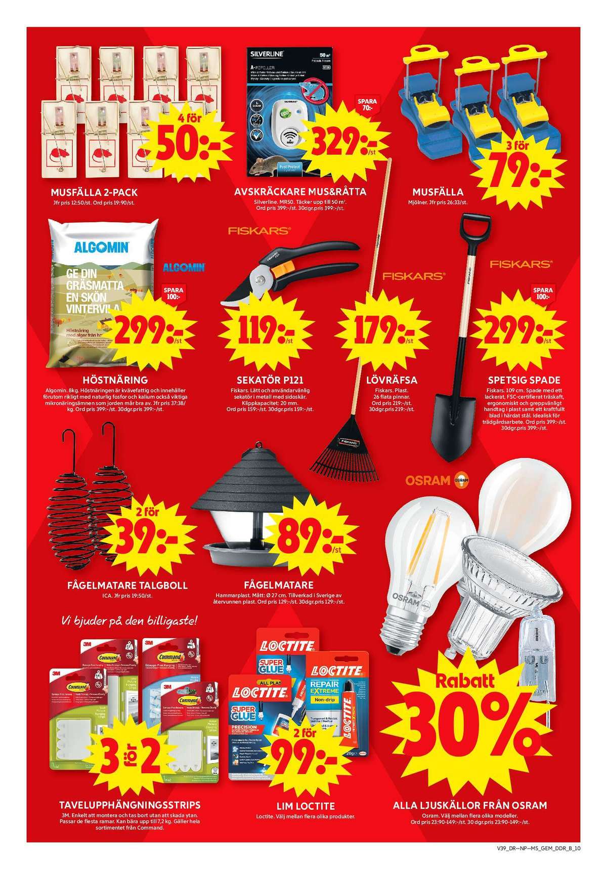 Se ICA Maxi reklamblad för vecka 39 på Kampanjveckan.se. Se bra erbjudanden på många varor, t.ex. musfälla okänd eller skadedjursavskräckare silverline. Läs reklambladet här! Sida 19
