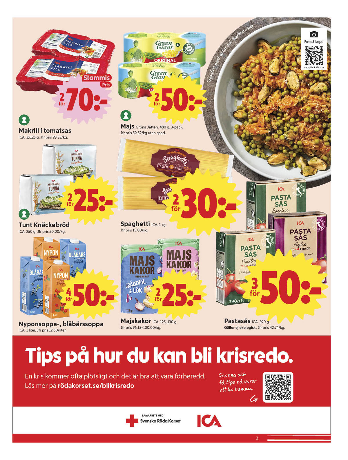 Se ICA Nära reklamblad för vecka 39 på Kampanjveckan.se. Se bra erbjudanden på många varor, t.ex. fruktsoppor ica eller majskakor ica. Läs reklambladet här! Sida 3
