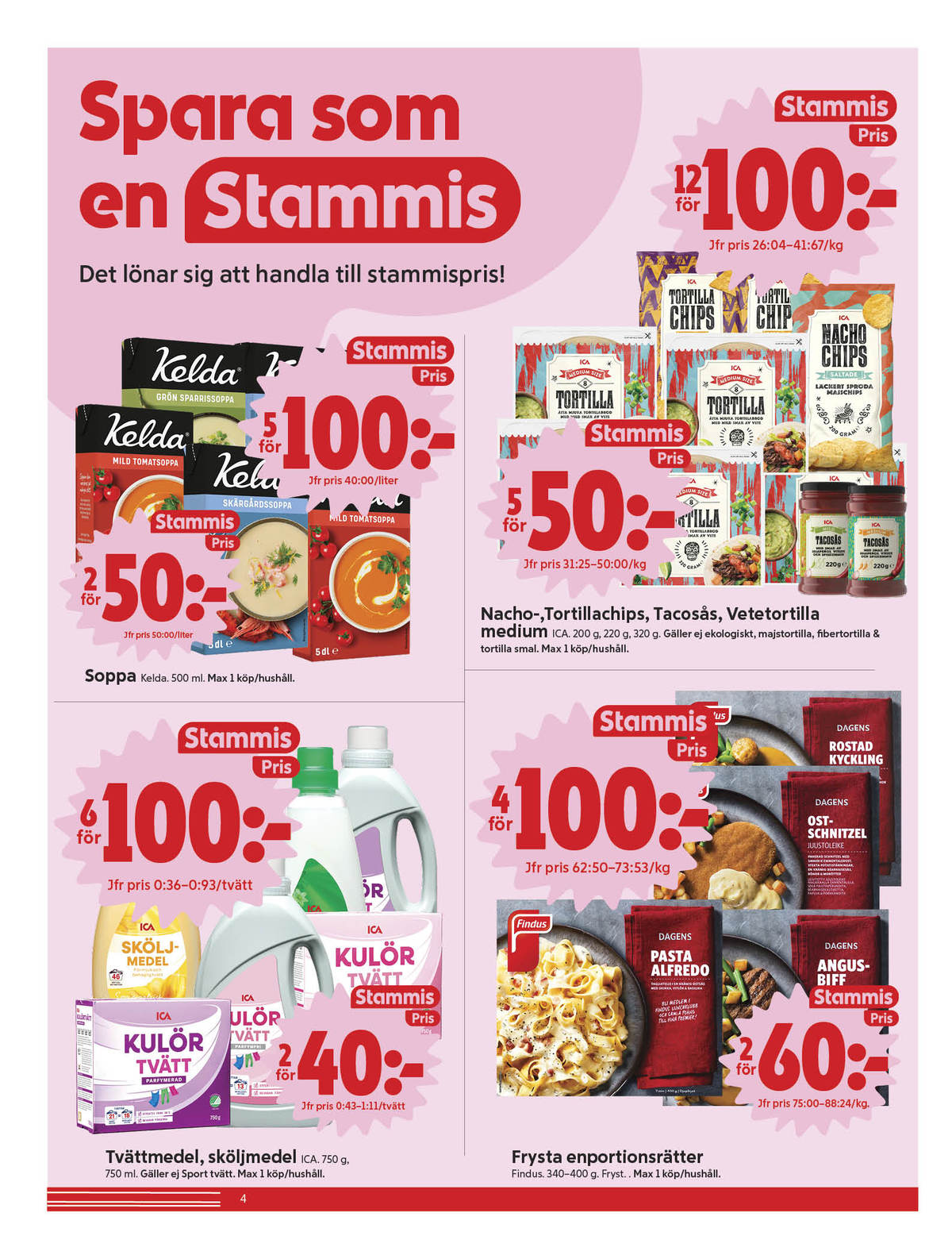Se ICA Nära reklamblad för vecka 39 på Kampanjveckan.se. Se bra erbjudanden på många varor, t.ex. tvättmedel flytande ica eller grön sparrissoppa kelda. Läs reklambladet här! Sida 4
