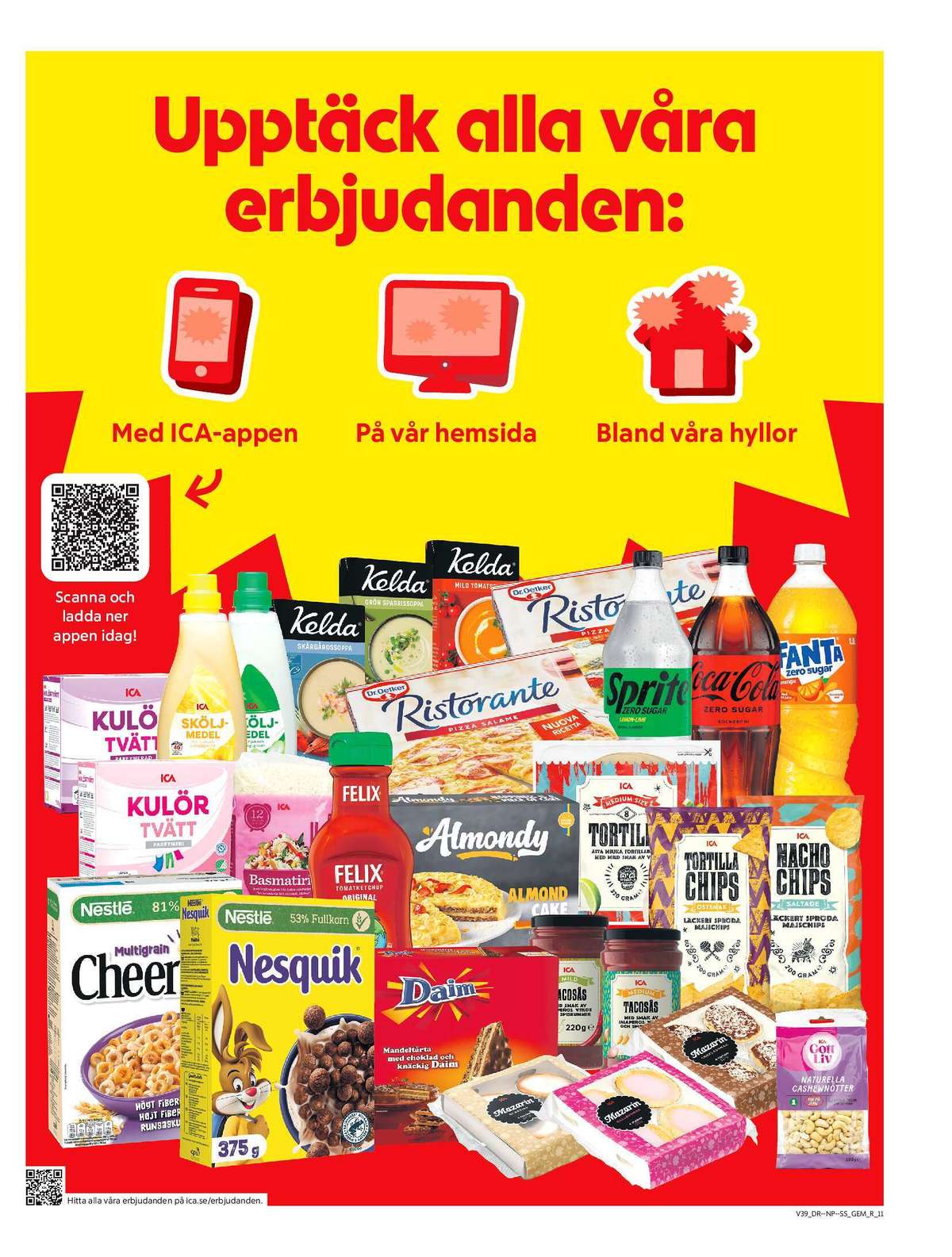 Se ICA Supermarket reklamblad för vecka 39 på Kampanjveckan.se. Se bra erbjudanden på många varor. Läs reklambladet här! Sida 13