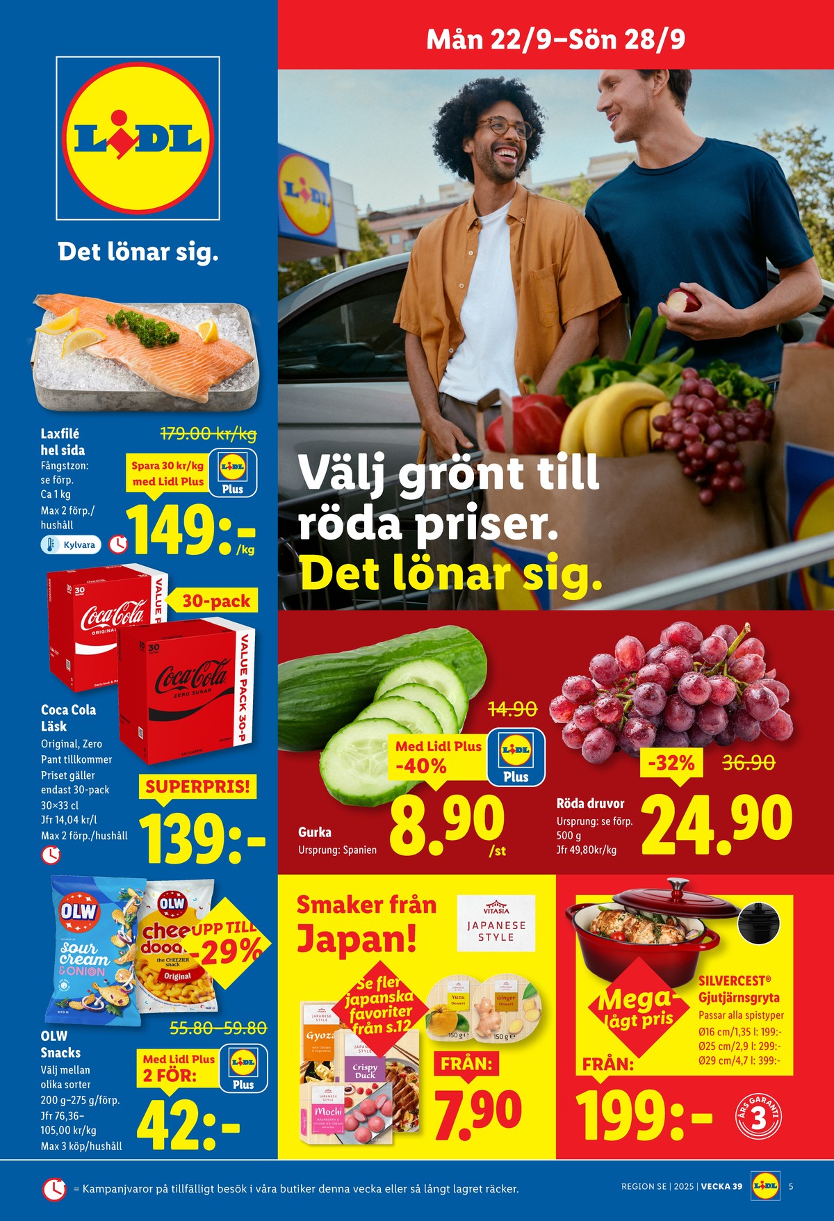 Se Lidl reklamblad för vecka 39 på Kampanjveckan.se. Se bra erbjudanden på många varor, t.ex. vindruvor okänd eller gurka okänd. Läs reklambladet här! Sida 1
