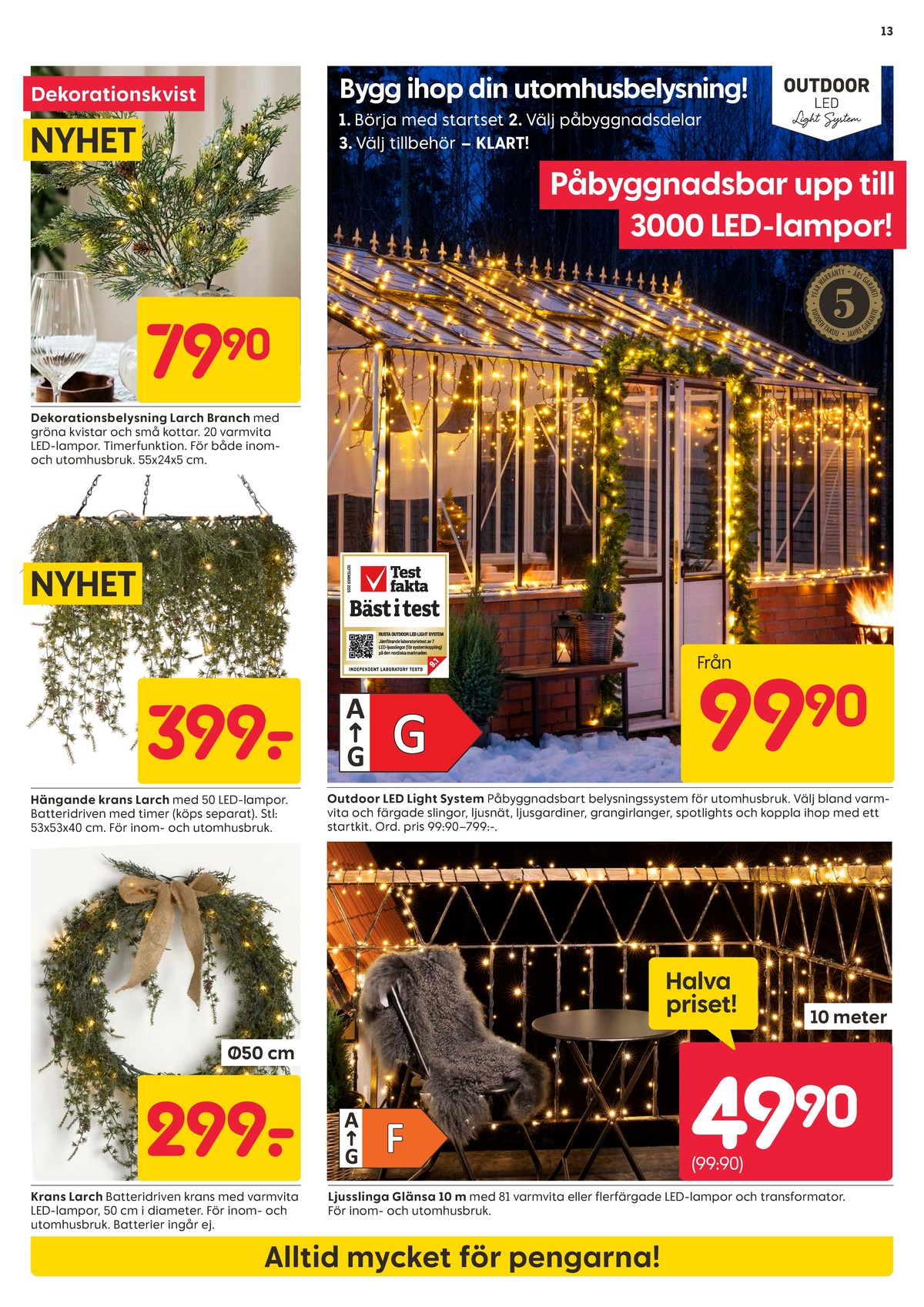 Se Rusta reklamblad för vecka 39 på Kampanjveckan.se. Se bra erbjudanden på många varor, t.ex. ljusdekoration okänd eller ljusdekoration okänd. Läs reklambladet här! Sida 13
