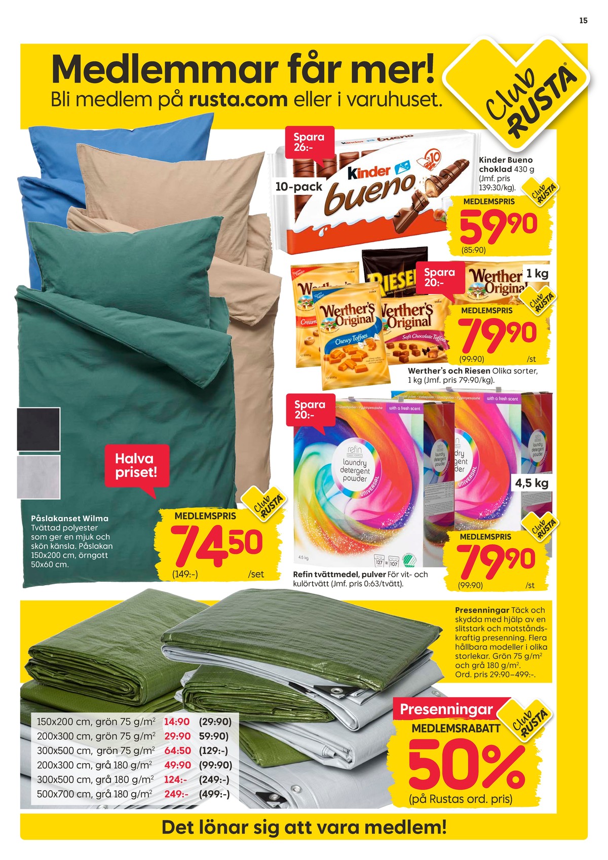 Se Rusta reklamblad för vecka 39 på Kampanjveckan.se. Se bra erbjudanden på många varor, t.ex. tvättmedel pulver refin eller kola chewy toffies. Läs reklambladet här! Sida 15

