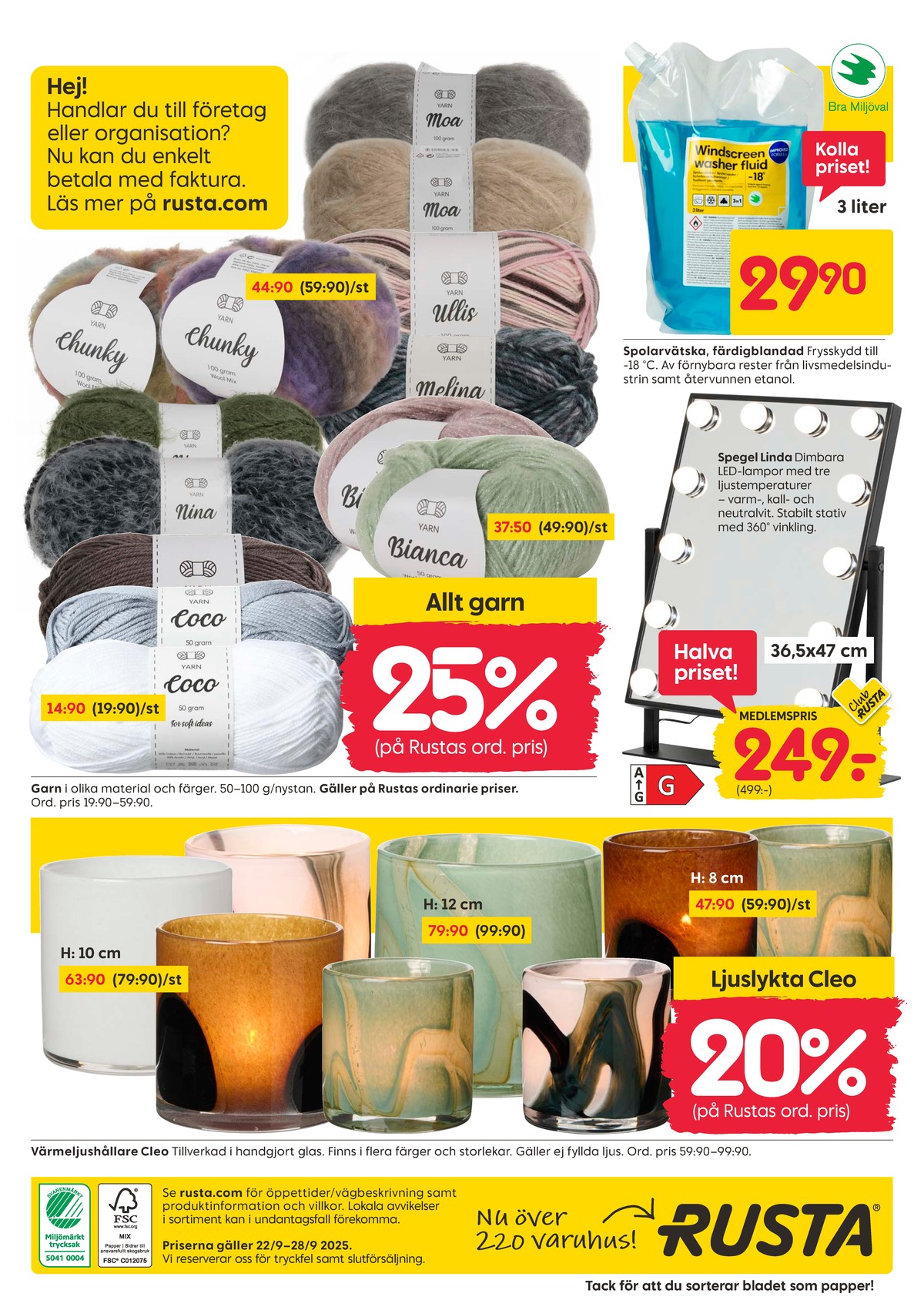 Se Rusta reklamblad för vecka 39 på Kampanjveckan.se. Se bra erbjudanden på många varor, t.ex. speglar okänd eller spolarvätska okänd. Läs reklambladet här! Sida 16
