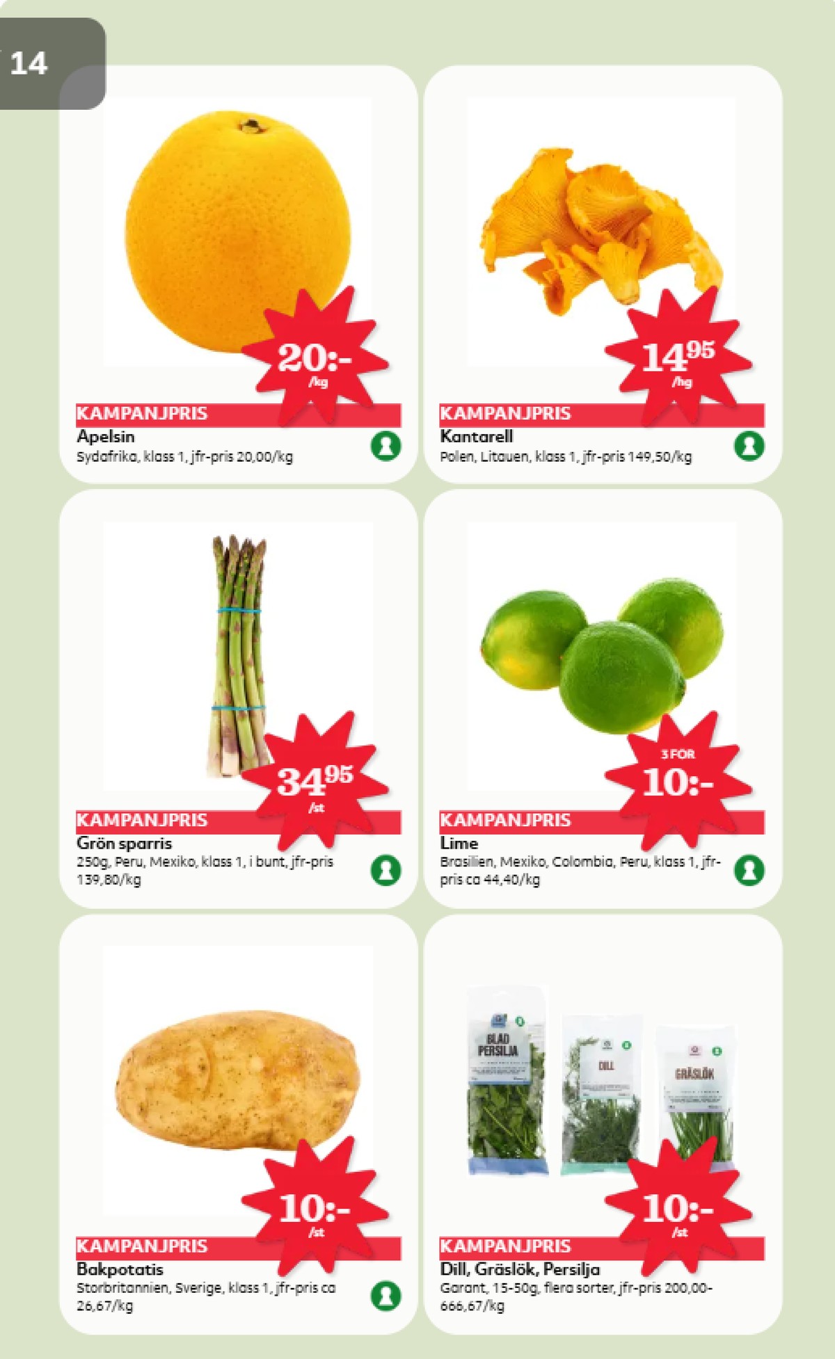 Se Hemköp reklamblad för vecka 39 på Kampanjveckan.se. Se bra erbjudanden på många varor, t.ex. bakpotatis okänd eller dill garant. Läs reklambladet här! Sida 5
