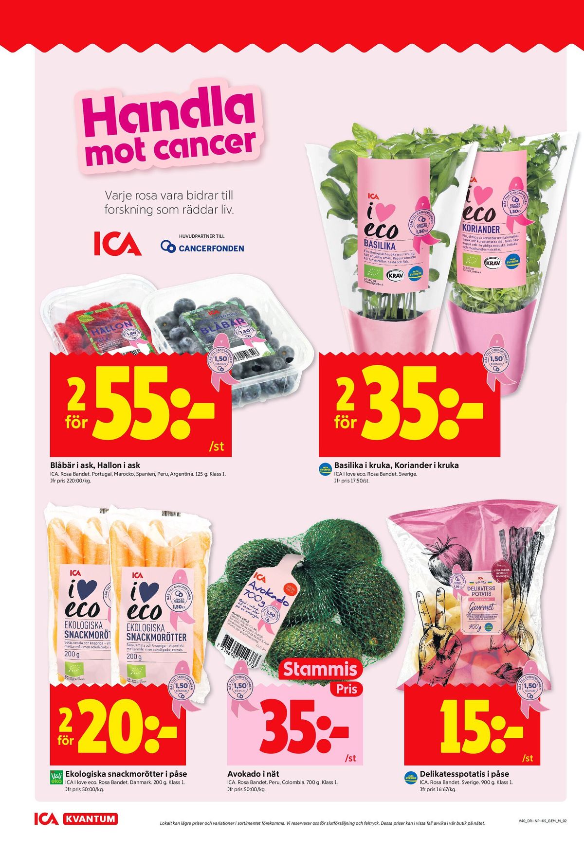 Se ICA Kvantum reklamblad för vecka 40 på Kampanjveckan.se. Se bra erbjudanden på många varor, t.ex. morötter ica i love eco eller avocado ica. Läs reklambladet här! Sida 2
