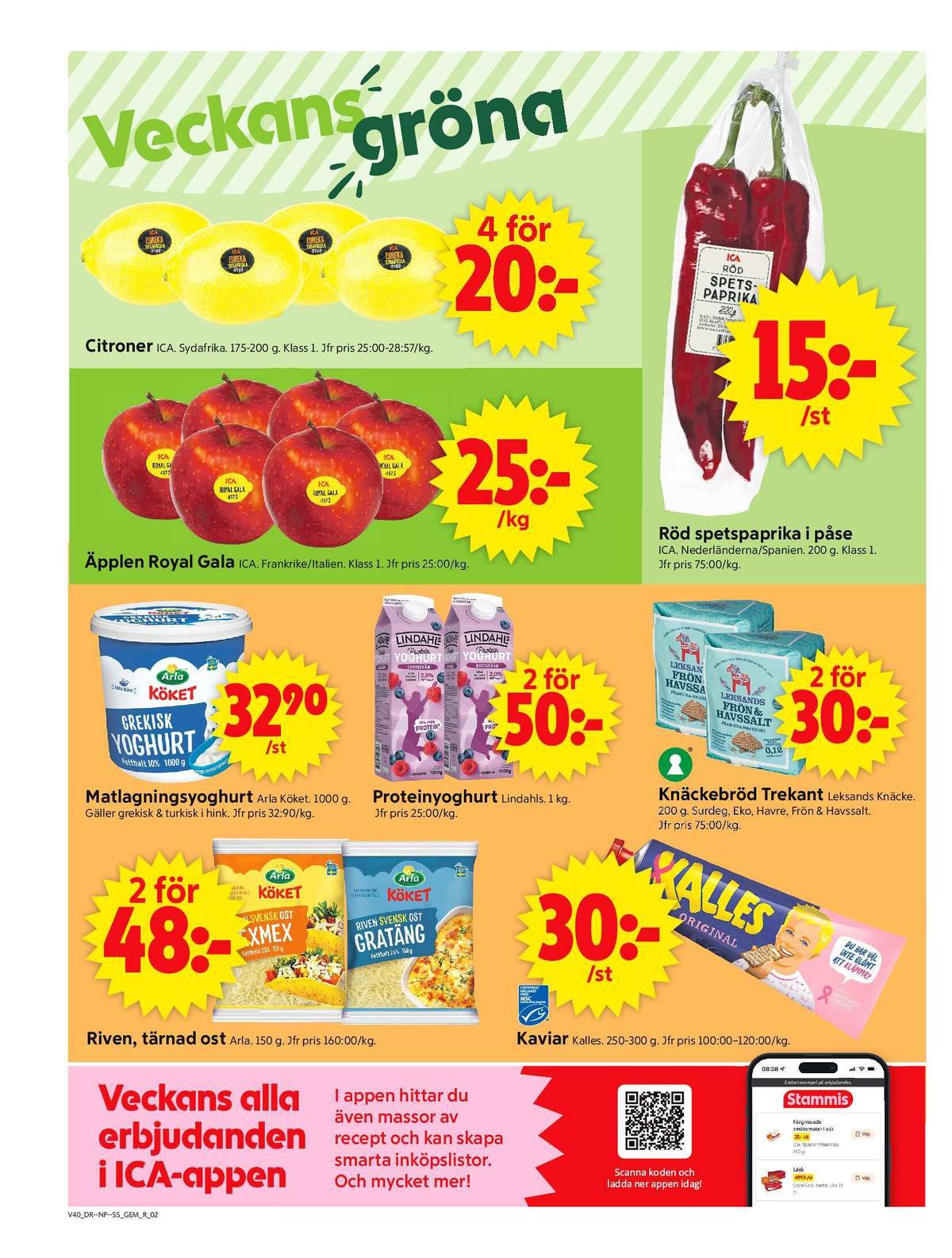 Se ICA Supermarket reklamblad för vecka 40 på Kampanjveckan.se. Se bra erbjudanden på många varor, t.ex. riven ost arla köket eller tärnad ost arla köket. Läs reklambladet här! Sida 2
