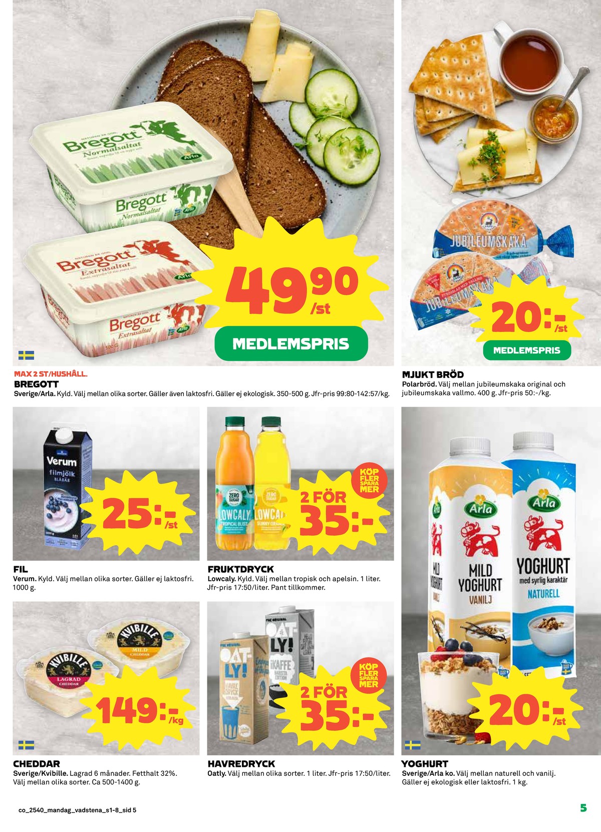 Se Coop reklamblad för vecka 40 på Kampanjveckan.se. Se bra erbjudanden på många varor, t.ex. cheddar kvibille eller havredryck barista edition oatly ikaffe. Läs reklambladet här! Sida 5
