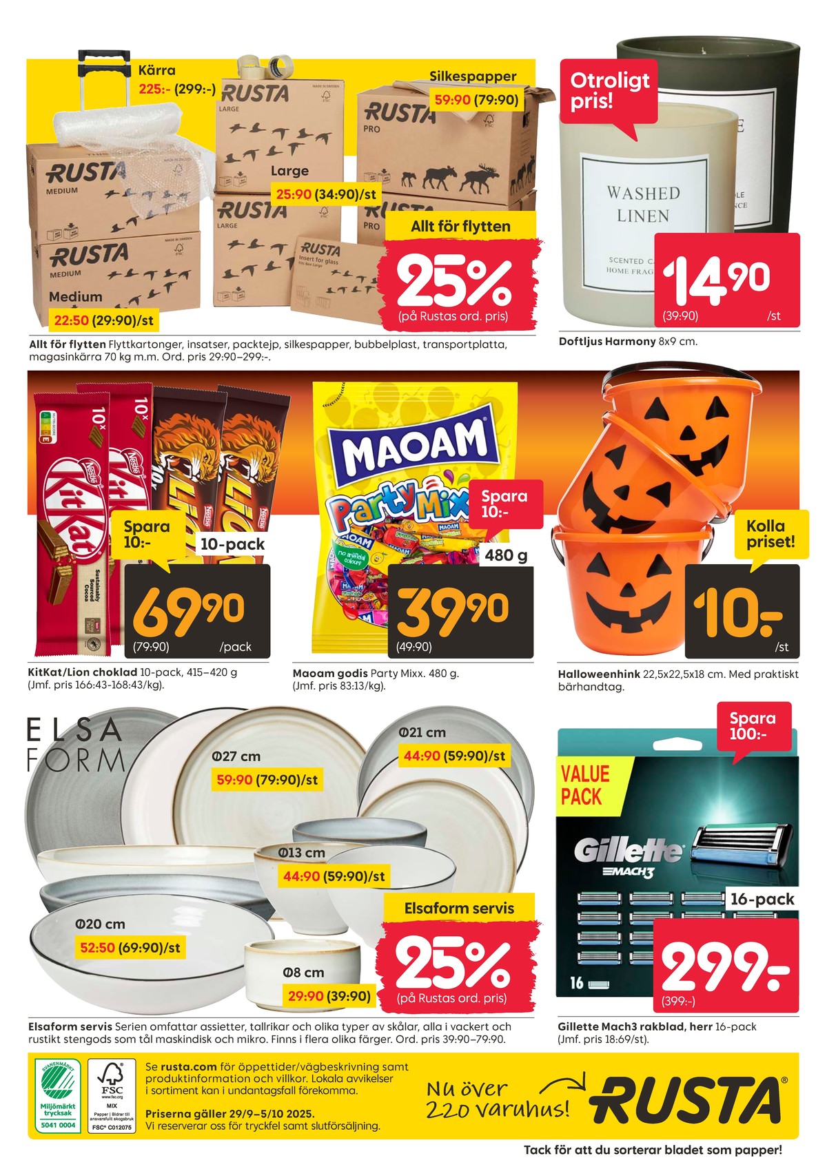 Se Rusta reklamblad för vecka 40 på Kampanjveckan.se. Se bra erbjudanden på många varor, t.ex. tallrikar elsa form eller rakblad mach3. Läs reklambladet här! Sida 16
