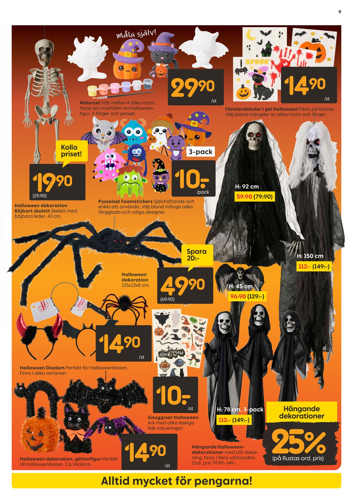 Se Rusta reklamblad för vecka 40 på Kampanjveckan.se. Se bra erbjudanden på många varor, t.ex. tatueringar okänd eller dress-up okänd. Läs reklambladet här! Sida 9
