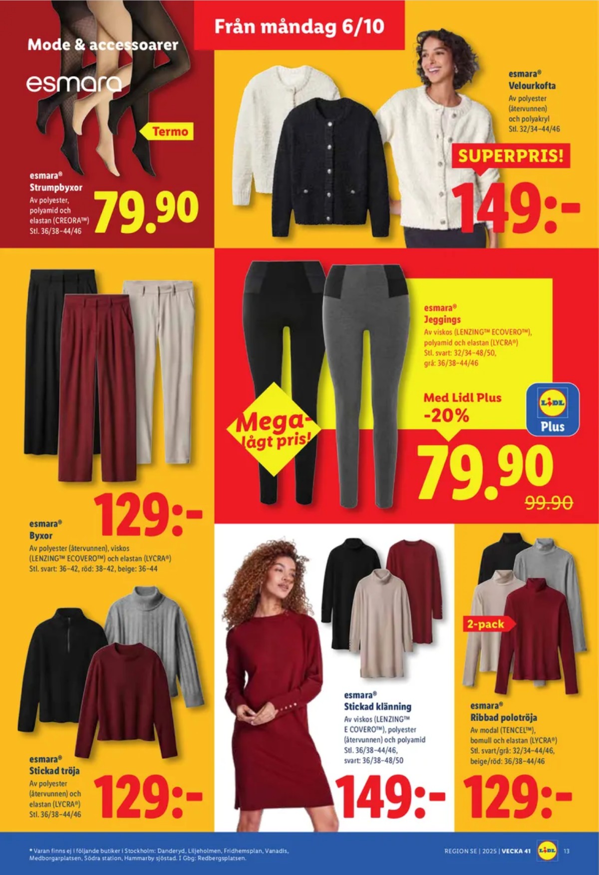 Se Lidl reklamblad för vecka 41 på Kampanjveckan.se. Se bra erbjudanden på många varor, t.ex. kofta esmara eller strumpbyxor esmara. Läs reklambladet här! Sida 15
