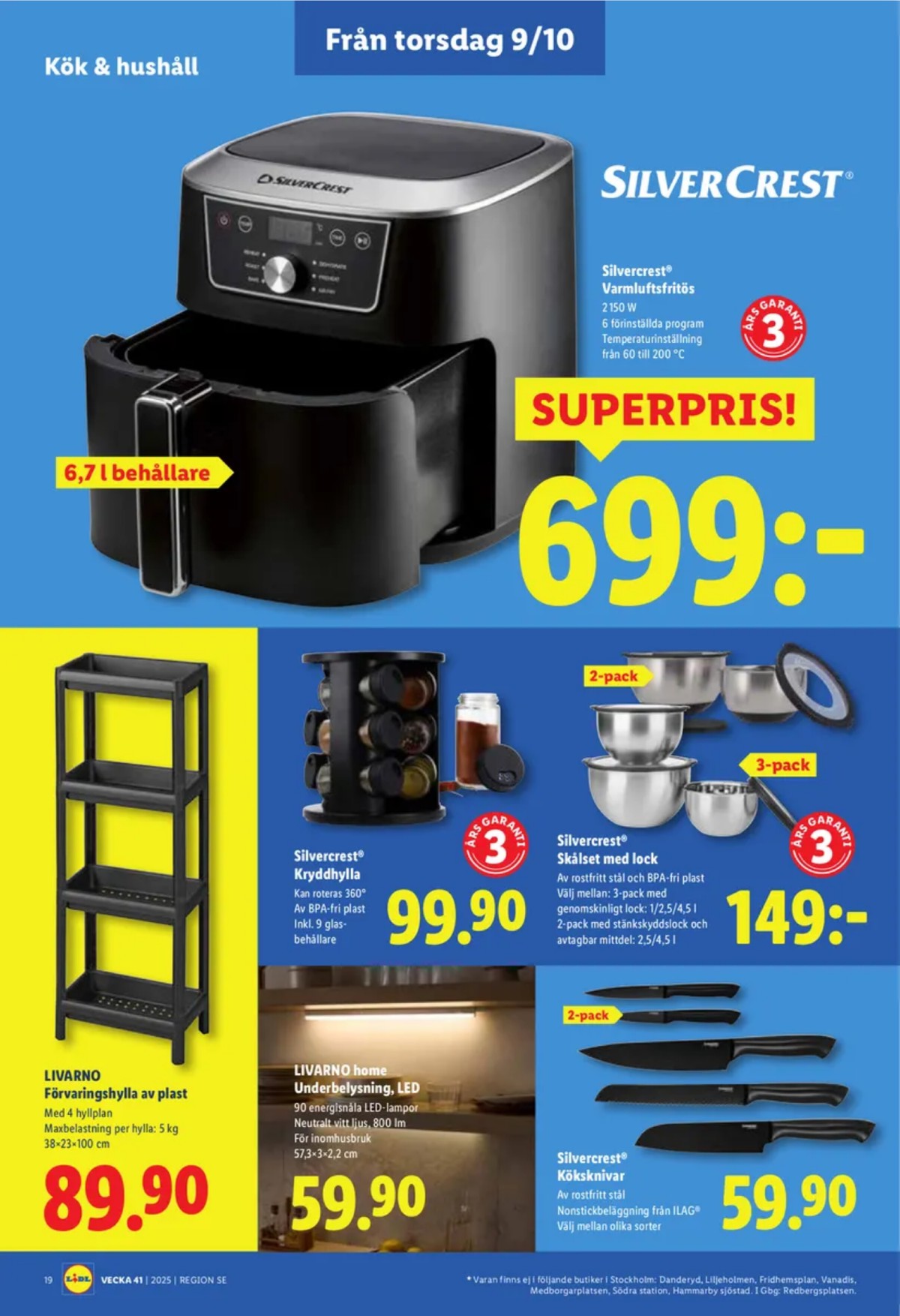 Se Lidl reklamblad för vecka 41 på Kampanjveckan.se. Se bra erbjudanden på många varor, t.ex. airfryer silvercrest eller skålar silvercrest. Läs reklambladet här! Sida 21
