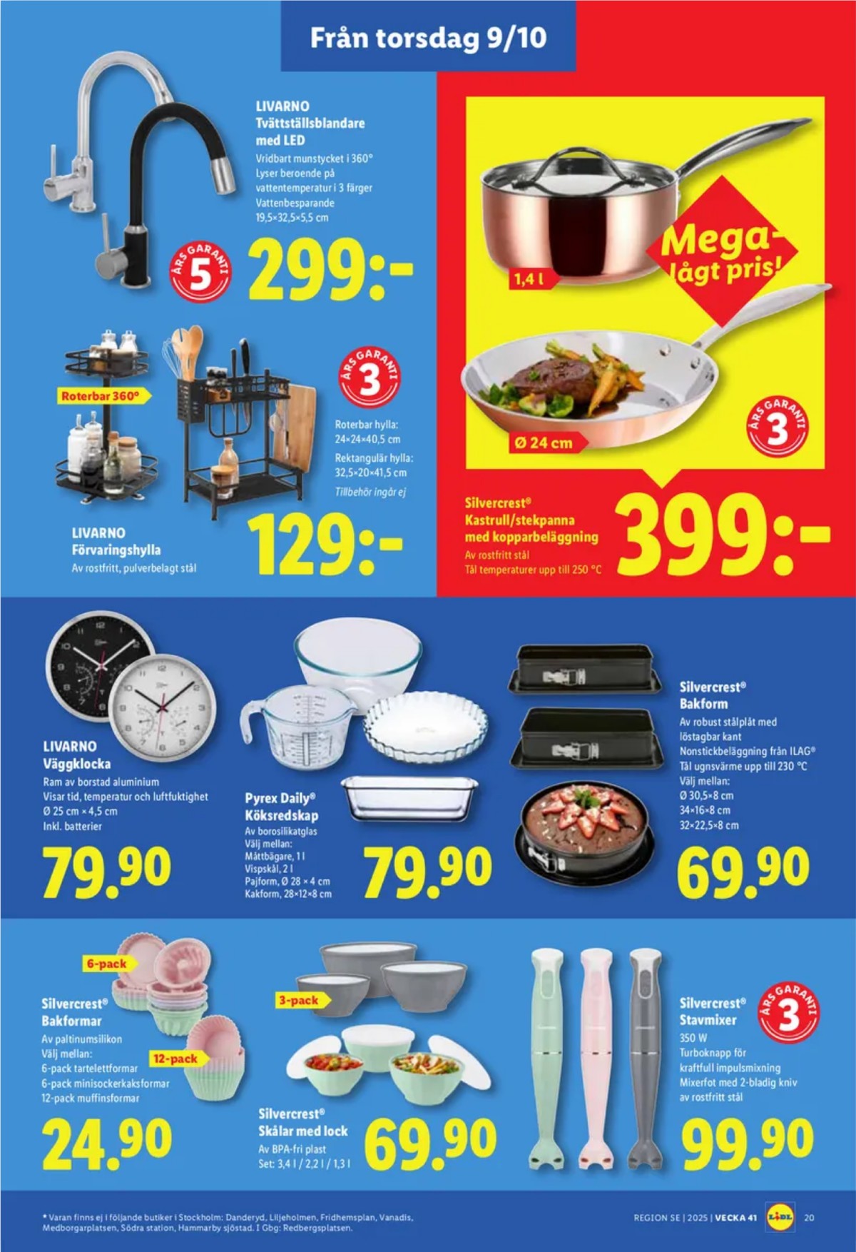 Se Lidl reklamblad för vecka 41 på Kampanjveckan.se. Se bra erbjudanden på många varor, t.ex. stekpanna silvercrest eller köksblandare livarno. Läs reklambladet här! Sida 22

