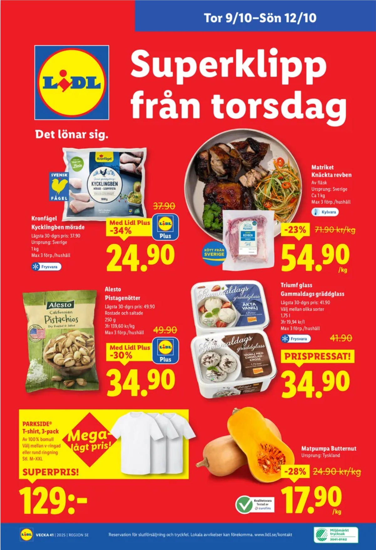 Se Lidl reklamblad för vecka 41 på Kampanjveckan.se. Se bra erbjudanden på många varor, t.ex. revben matriket eller kycklingben kronfågel. Läs reklambladet här! Sida 28
