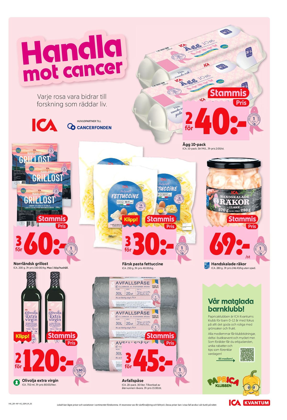Se ICA Kvantum reklamblad för vecka 41 på Kampanjveckan.se. Se bra erbjudanden på många varor, t.ex. grillost ica eller pasta ica. Läs reklambladet här! Sida 3
