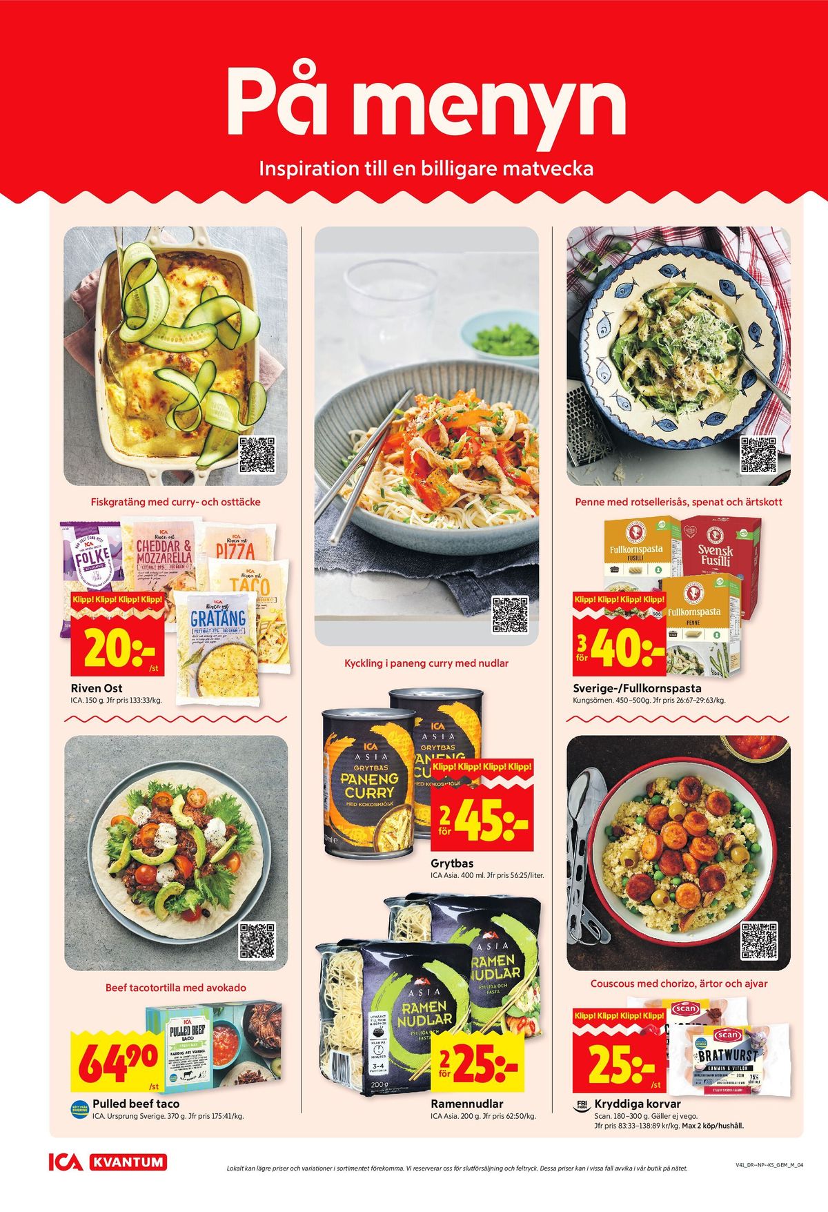 Se ICA Kvantum reklamblad för vecka 41 på Kampanjveckan.se. Se bra erbjudanden på många varor, t.ex. riven ost ica eller pulled beef ica. Läs reklambladet här! Sida 4
