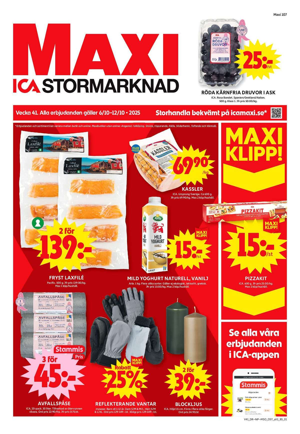Se ICA Maxi reklamblad för vecka 41 på Kampanjveckan.se. Se bra erbjudanden på många varor, t.ex. vindruvor ica eller pizza kit ica. Läs reklambladet här! Sida 1
