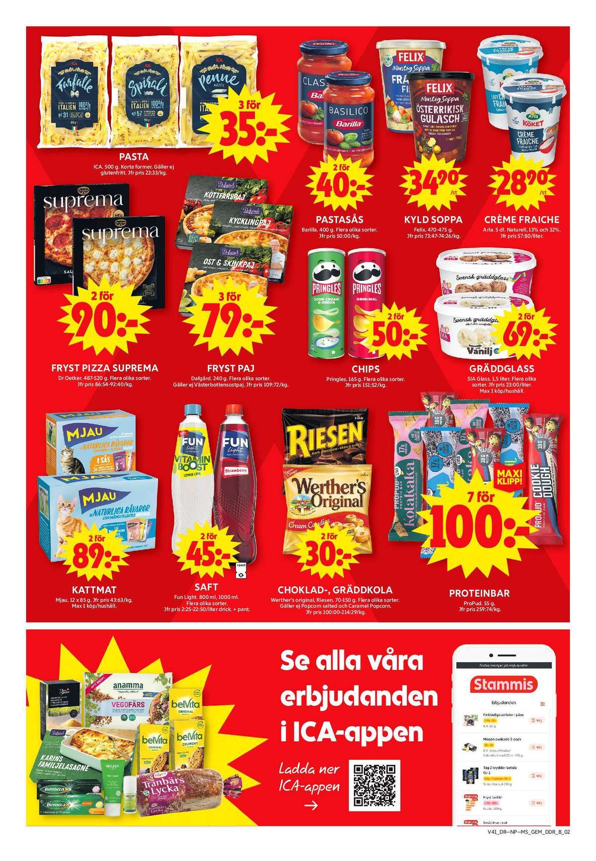 Se ICA Maxi reklamblad för vecka 41 på Kampanjveckan.se. Se bra erbjudanden på många varor, t.ex. kattmat mjau eller lättdryck lemon & lime vitamin boost. Läs reklambladet här! Sida 6
