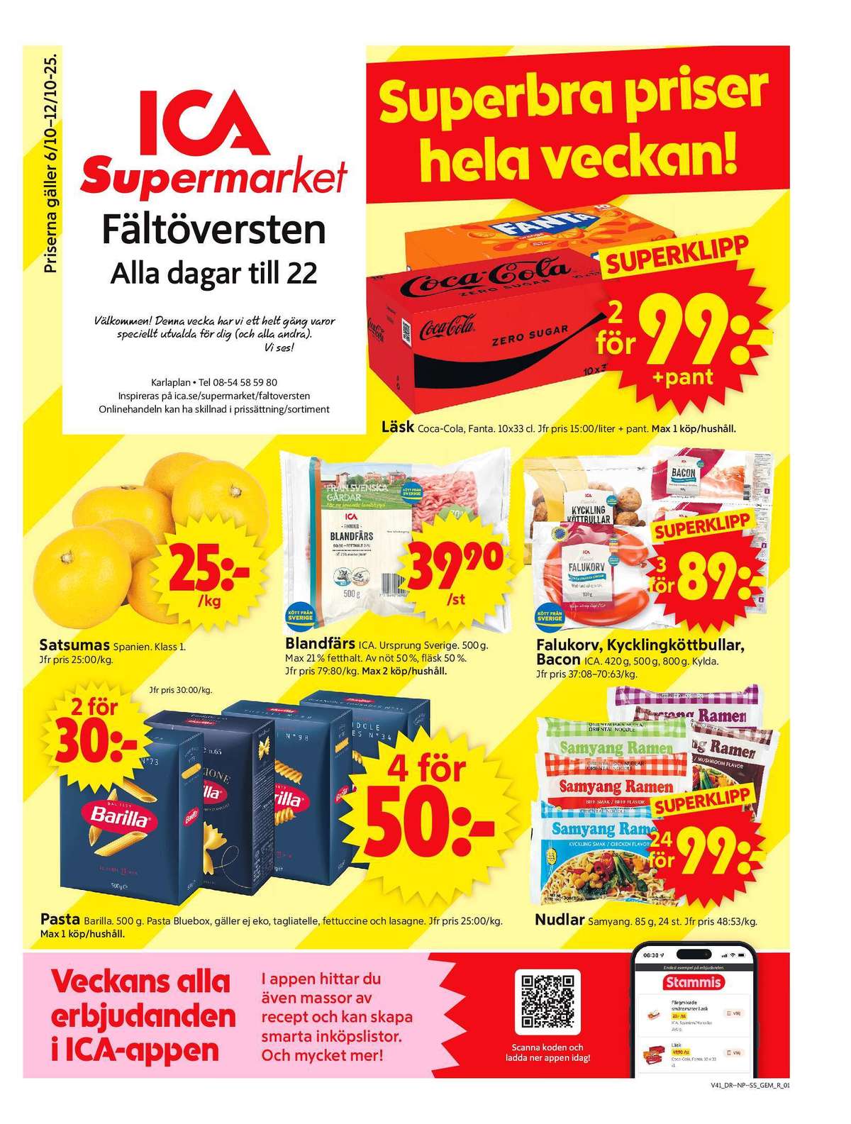 Se ICA Supermarket reklamblad för vecka 41 på Kampanjveckan.se. Se bra erbjudanden på många varor, t.ex. pasta sorterad barilla eller satsumas okänd. Läs reklambladet här! Sida 1
