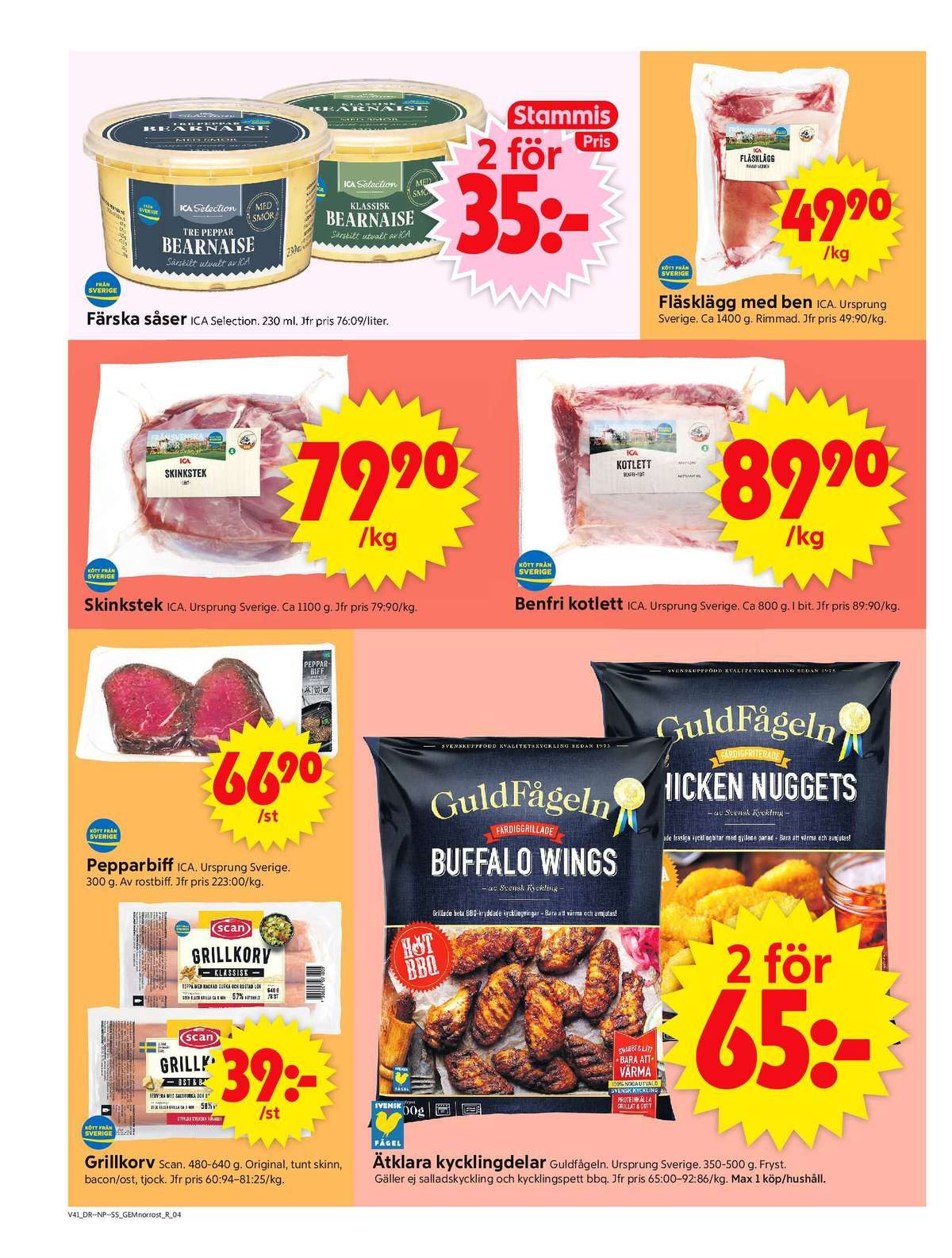 Se ICA Supermarket reklamblad för vecka 41 på Kampanjveckan.se. Se bra erbjudanden på många varor, t.ex. grillkorv scan eller ost & bacon grillkorv scan. Läs reklambladet här! Sida 4
