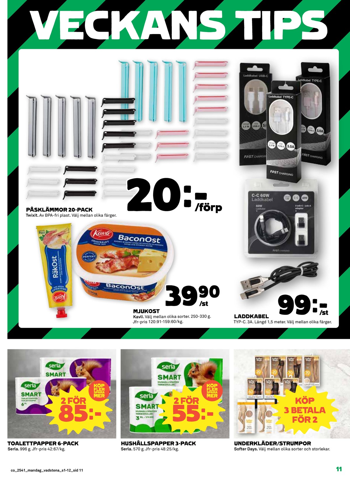 Se Coop reklamblad för vecka 41 på Kampanjveckan.se. Se bra erbjudanden på många varor, t.ex. toalettpapper smart eller hushållspapper smart. Läs reklambladet här! Sida 11
