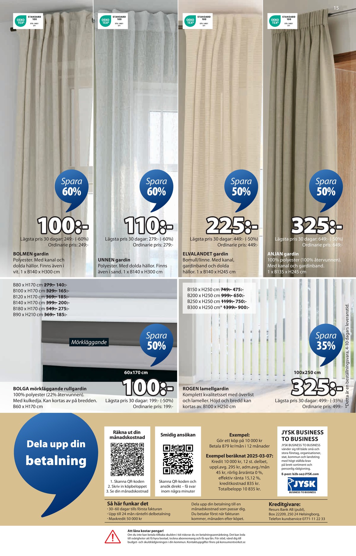 Se Jysk reklamblad för vecka 41 på Kampanjveckan.se. Se bra erbjudanden på många varor, t.ex. gardiner okänd eller gardiner okänd. Läs reklambladet här! Sida 16
