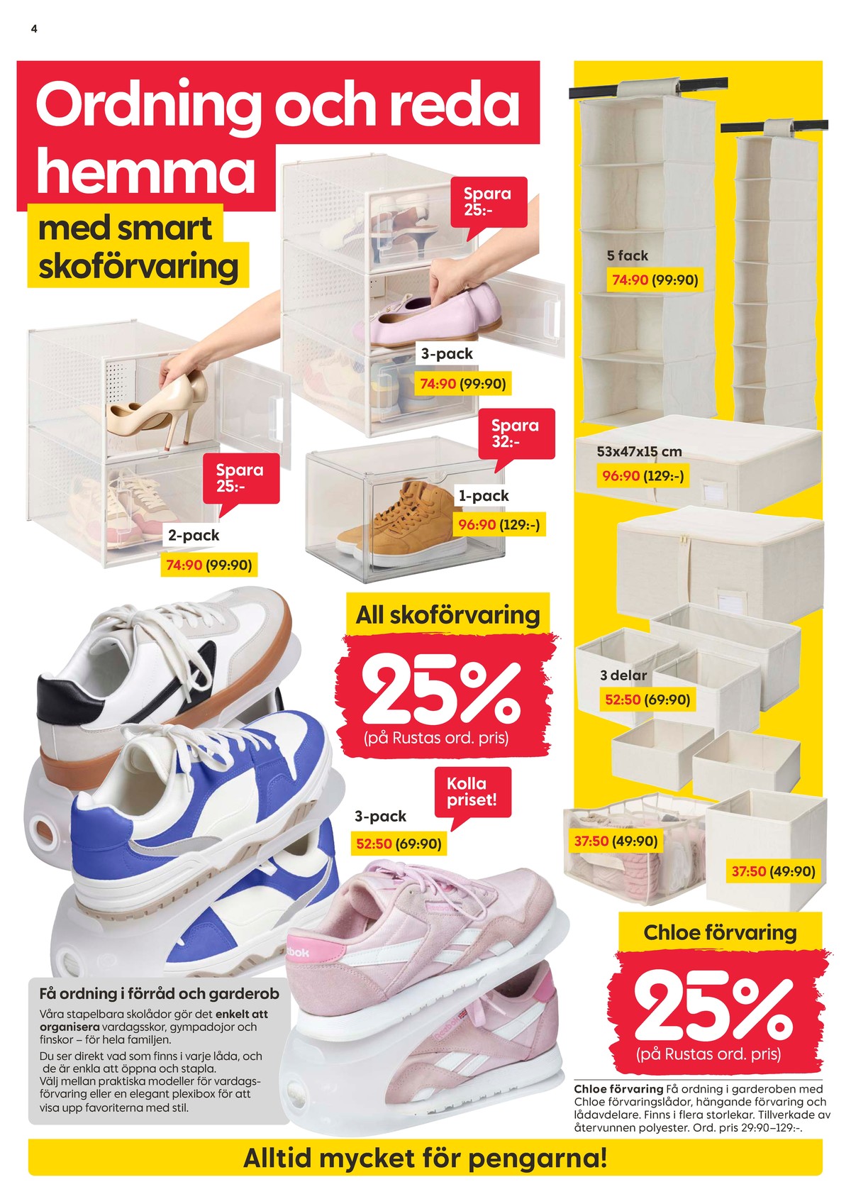 Se Rusta reklamblad för vecka 41 på Kampanjveckan.se. Se bra erbjudanden på många varor, t.ex. förvaringsboxar okänd eller förvaringsboxar okänd. Läs reklambladet här! Sida 4
