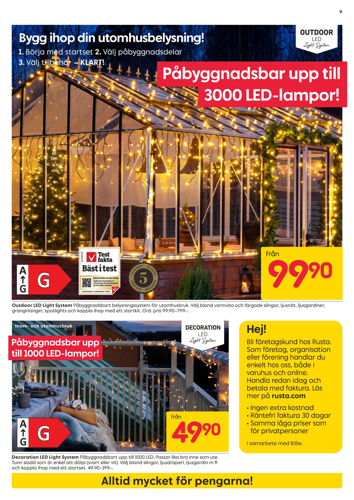 Se Rusta reklamblad för vecka 41 på Kampanjveckan.se. Se bra erbjudanden på många varor, t.ex. ljusslingor okänd eller ljusslingor okänd. Läs reklambladet här! Sida 9

