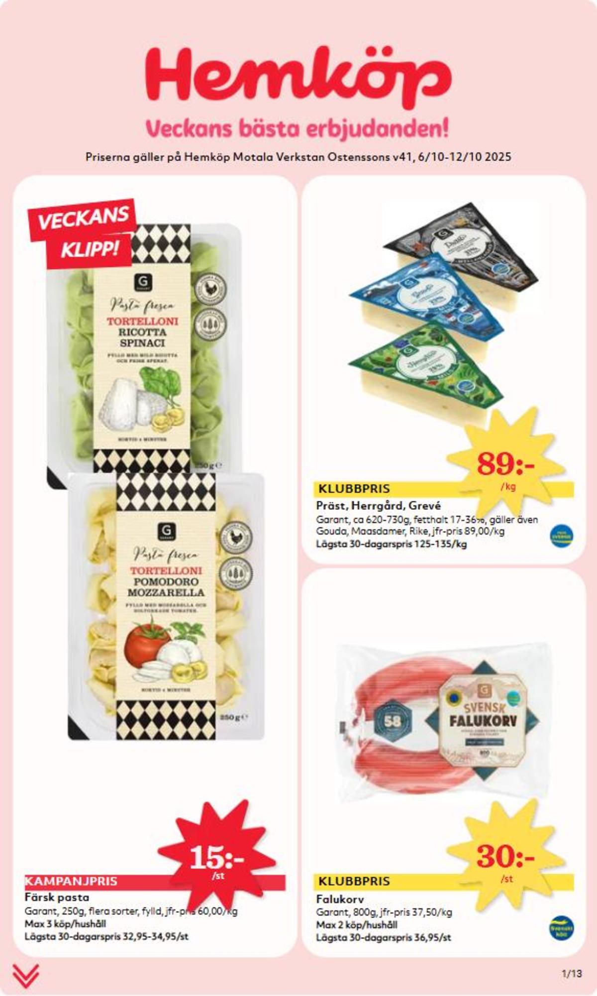Se Hemköp reklamblad för vecka 41 på Kampanjveckan.se. Se bra erbjudanden på många varor, t.ex. falukorv garant eller prästost arla. Läs reklambladet här! Sida 1

